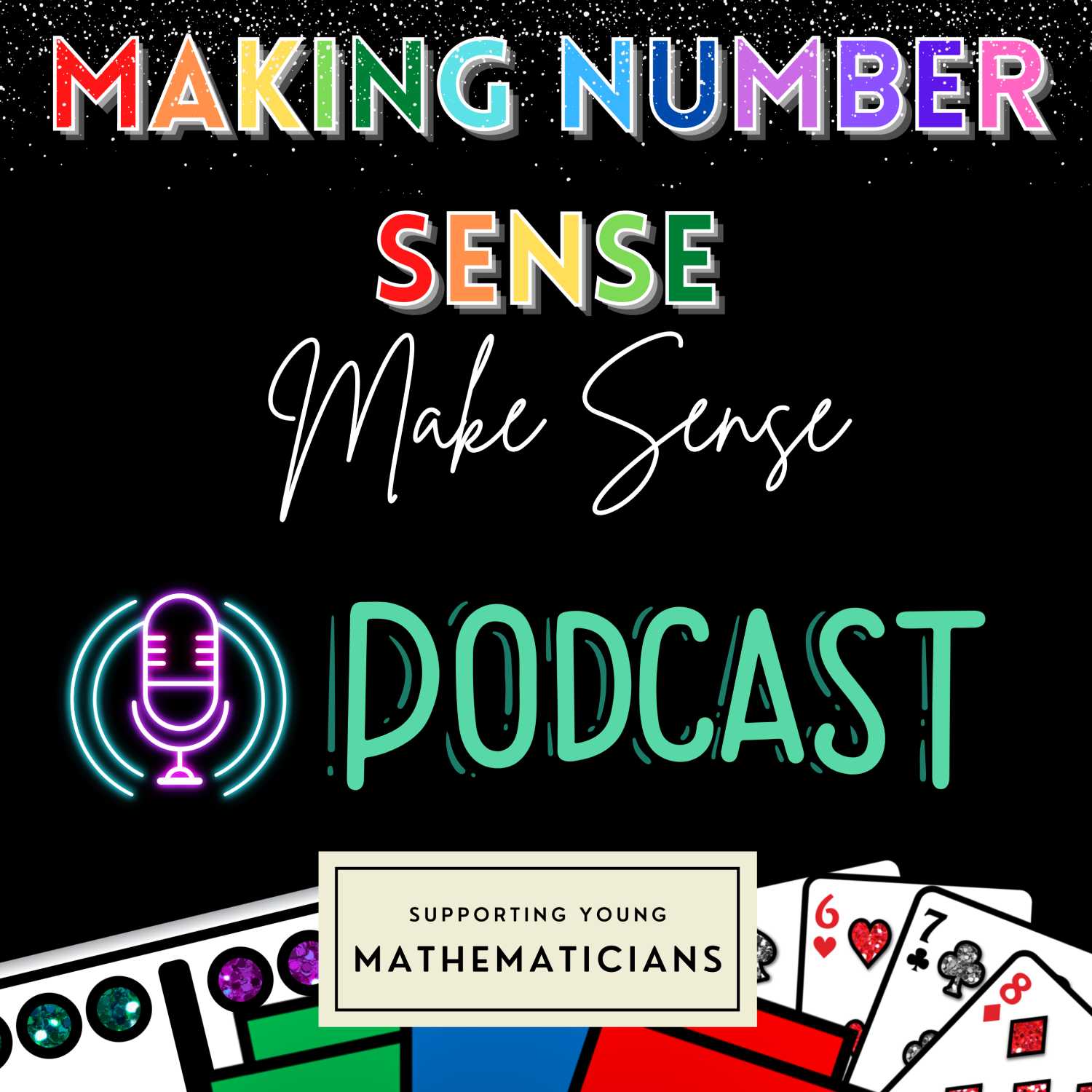 Making Number Sense Make Sense 