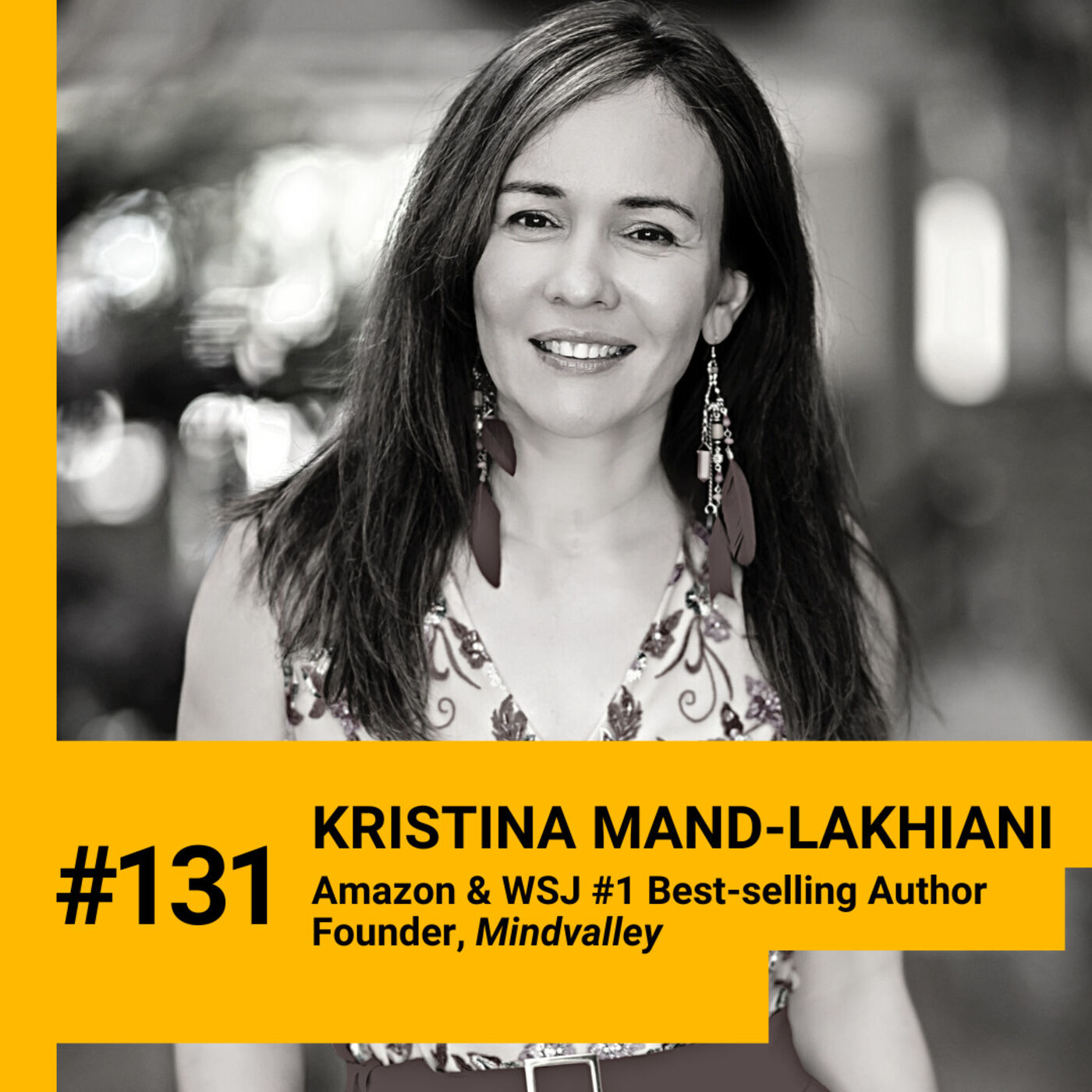 WSJ & Amazon #1 Best-selling author & co-founder of Mindvalley Kristina Mand-Lakhiani on building your most important relationship - with yourself + work-life balance, addictive personalities & facing your flaws. Ep 131