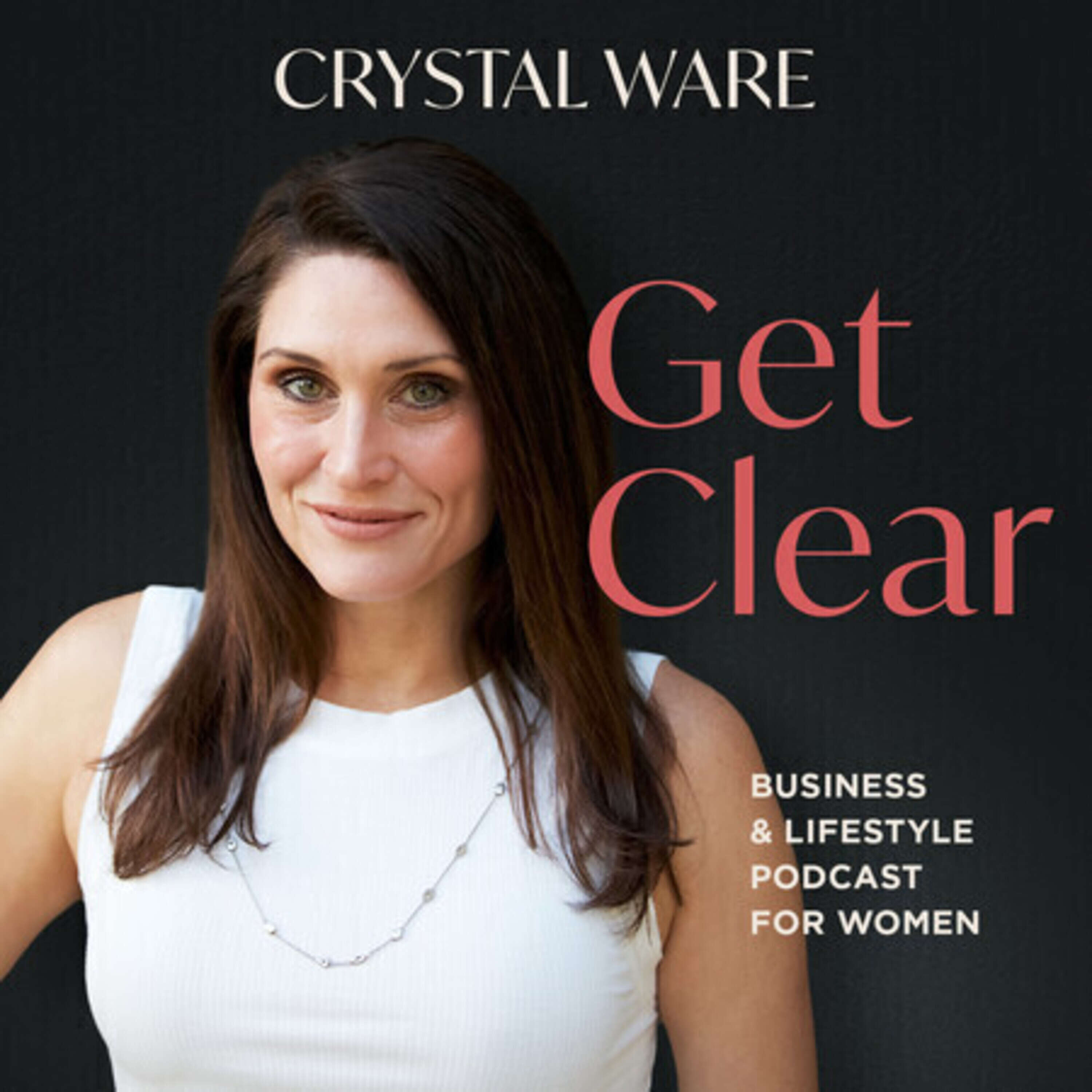 Get Clear with Crystal Ware 