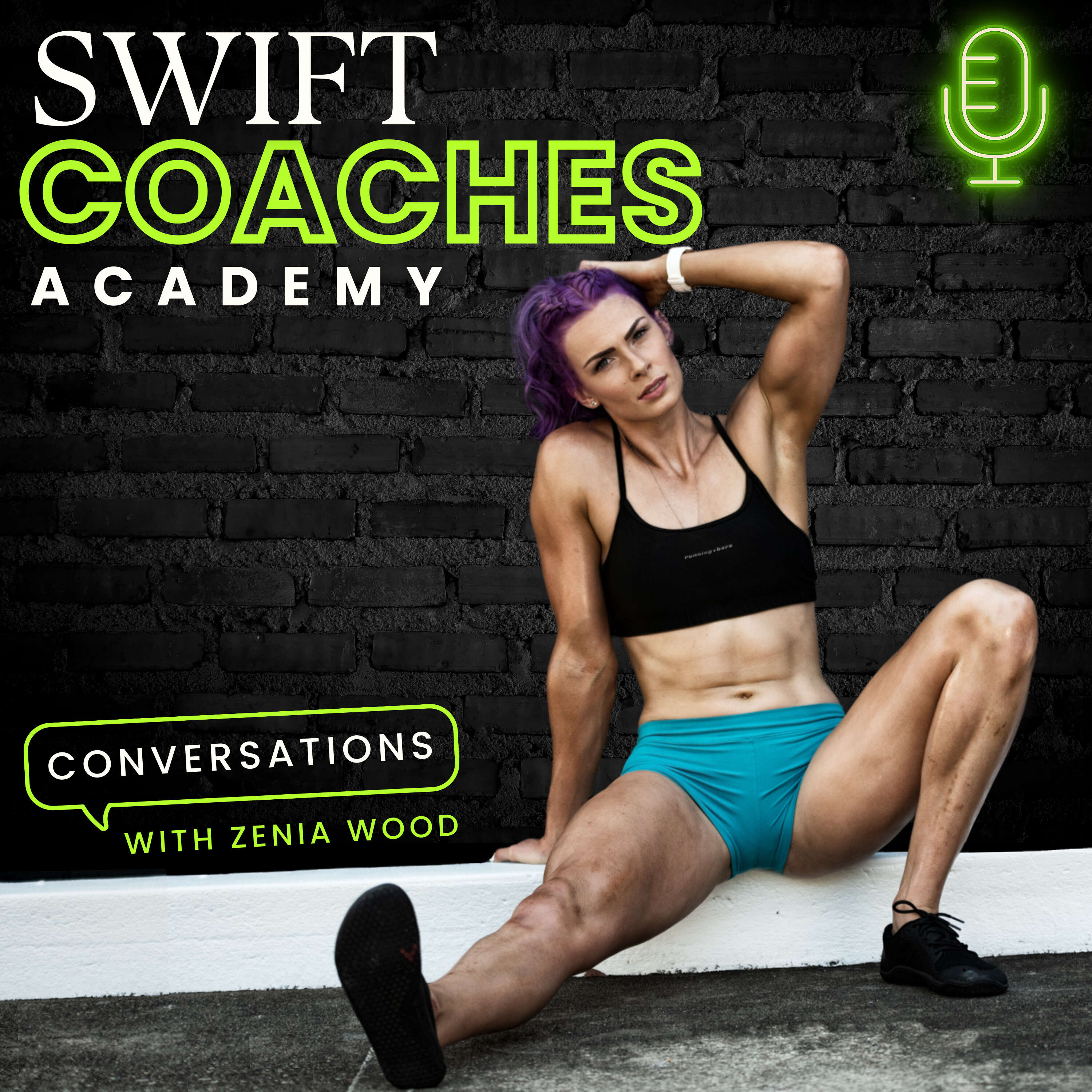 Swift Coaches Academy: Conversations with Zenia Wood 