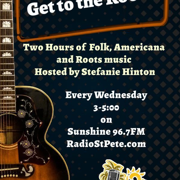 ⁣"Get to the Roots" w/ Stefanie Hinton  8-30-23 Airs Wednesdays  3pm on 96.7 FM RadioStPete.com