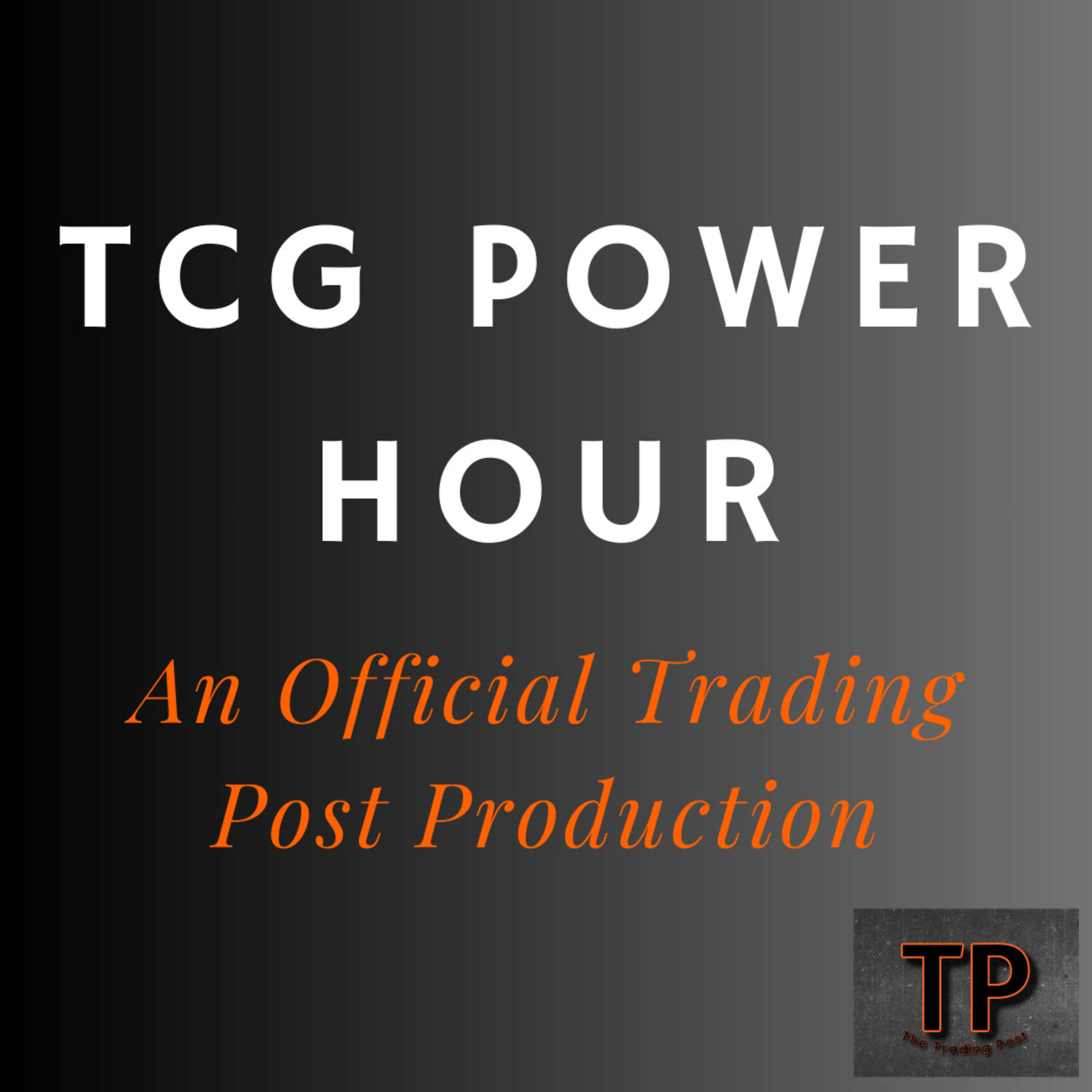 TCG Power Hour 