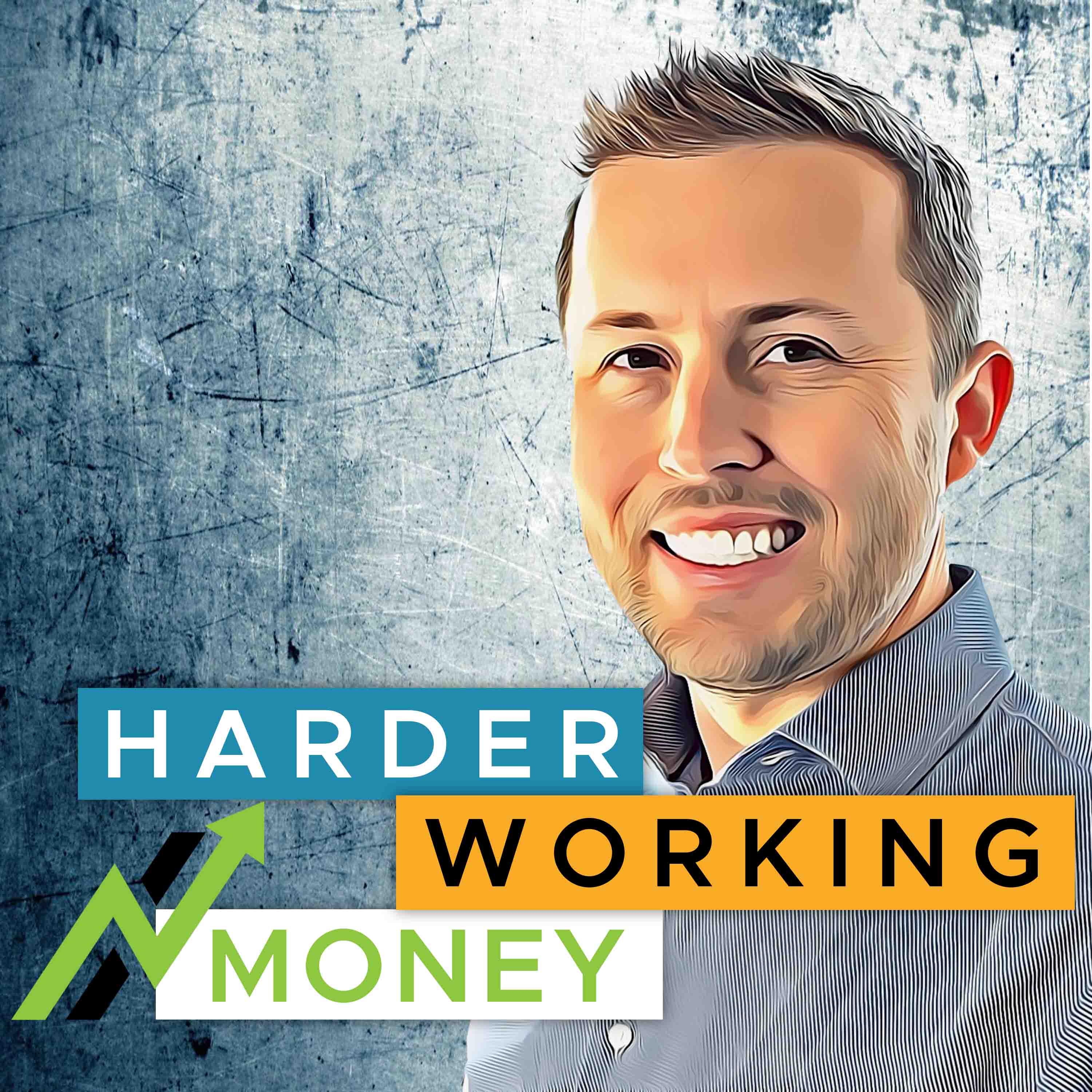 Harder Working Money 