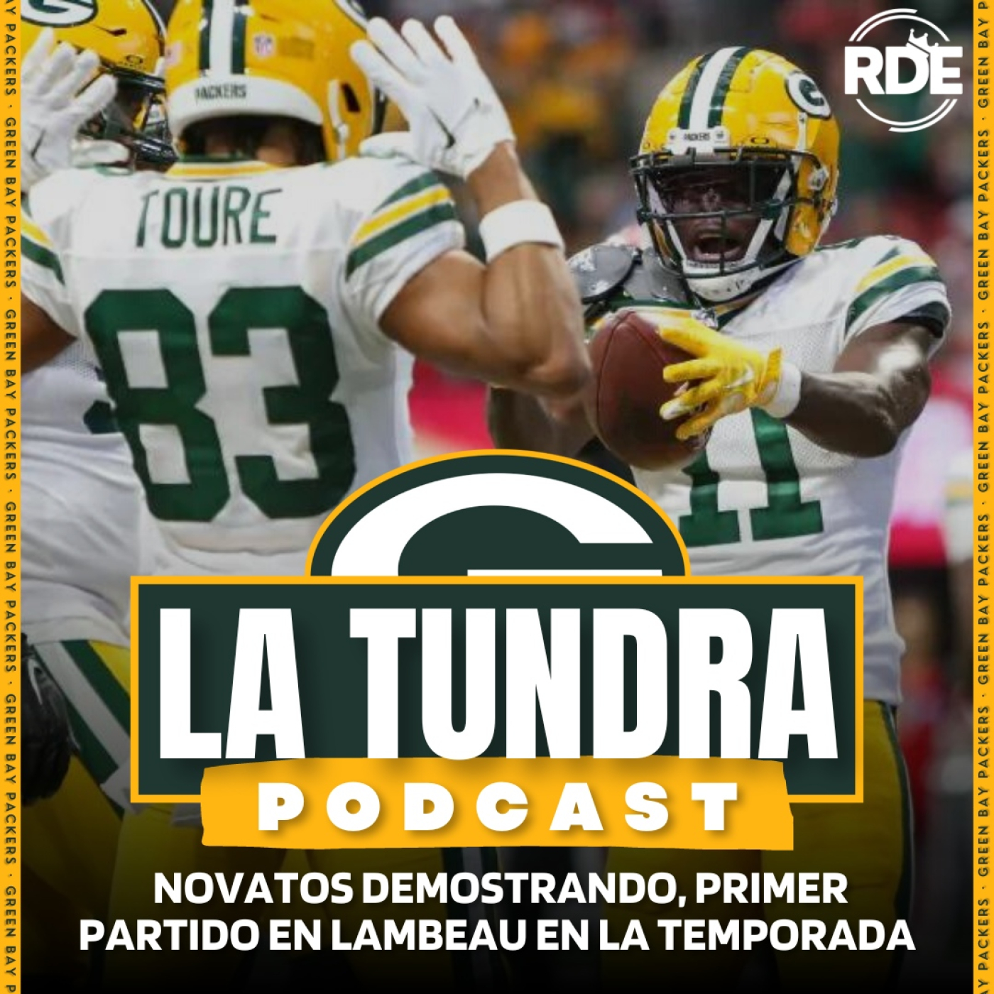 ⁣La Tundra -Green Bay Podcast en Español - Novatoscon impacto en la temporada y Semana 3