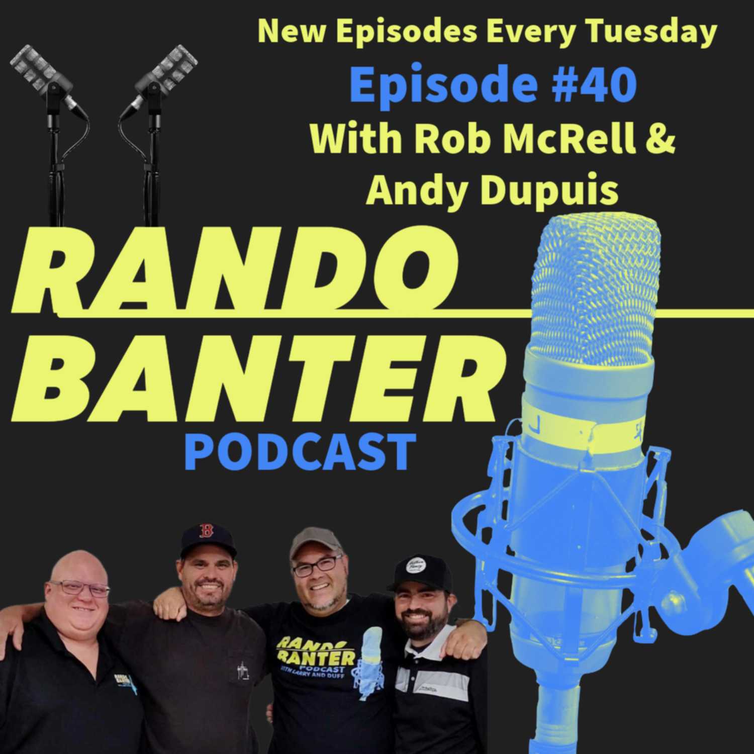 ⁣ Rando Banter #40 with Rob McRell & Andy Dupuis