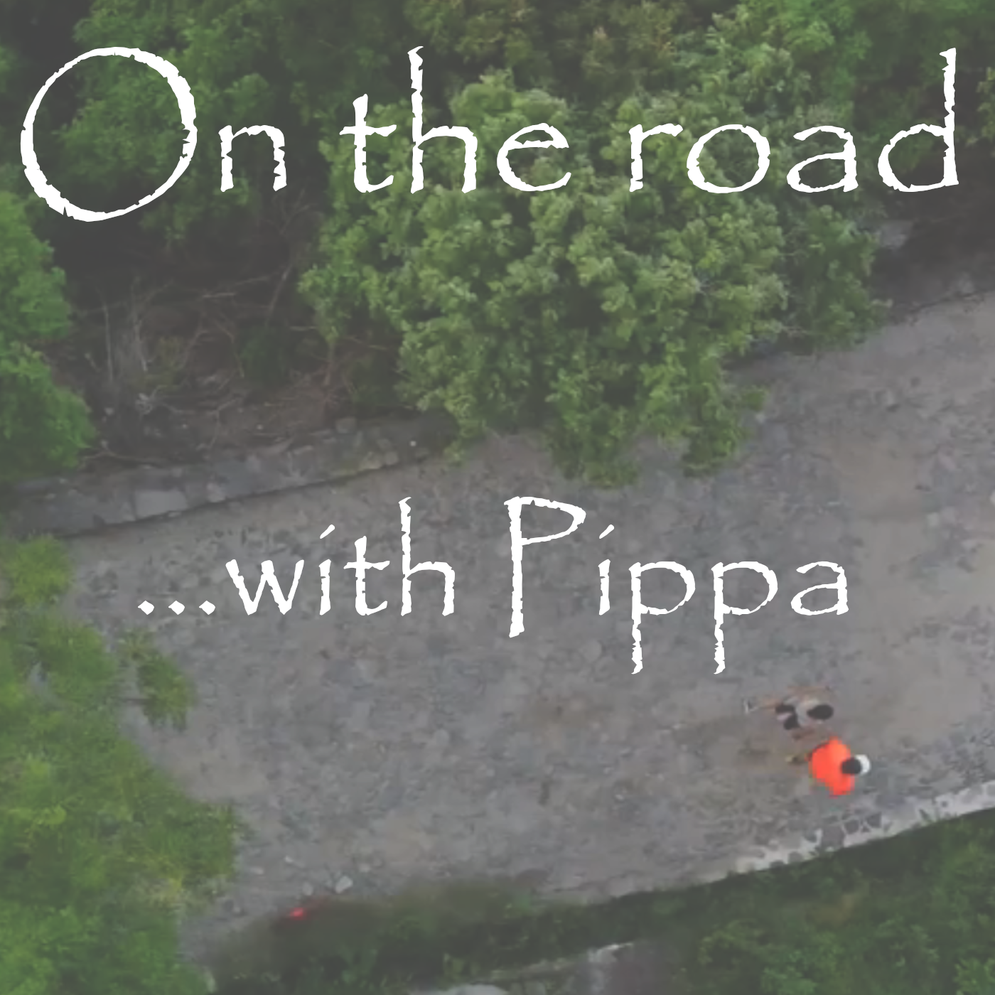 On the road - with Pippa