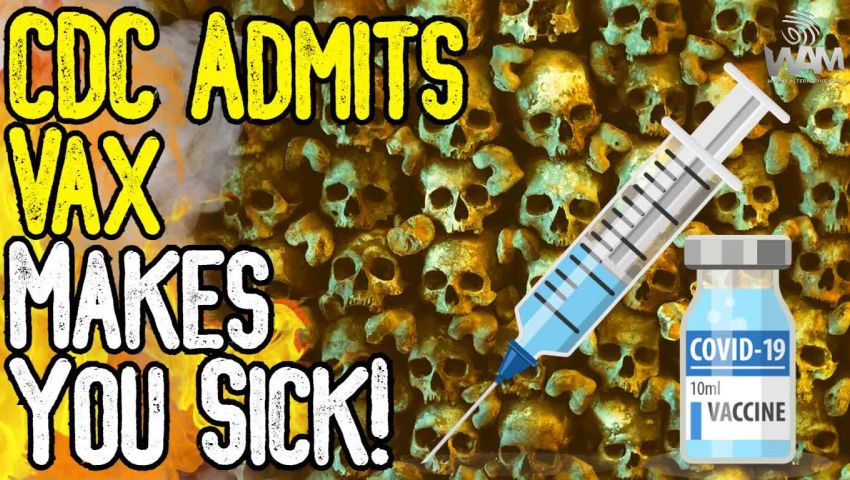 ⁣WOW! CDC ADMITS VAX MAKES YOU SICK! - Latest Propaganda Campaign Is Going TERRIBLY!