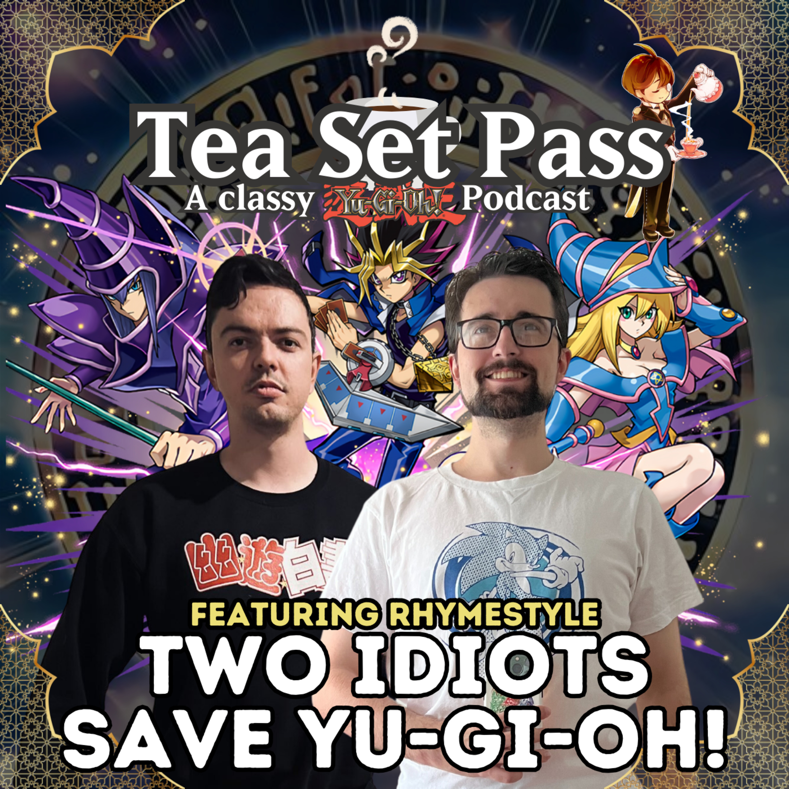 ⁣Tea Set Pass Episode 18: Two idiots save Yu-Gi-Oh!