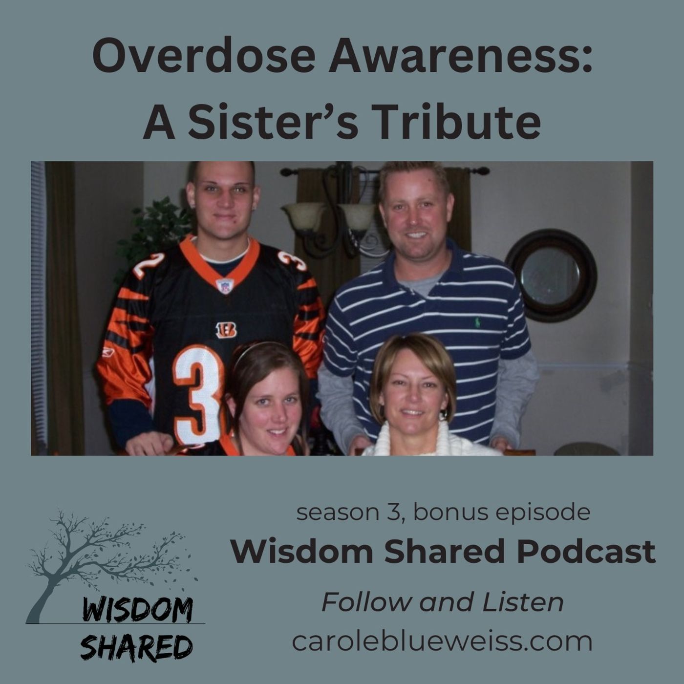 Overdose Awareness Day: A Sister's Tribute