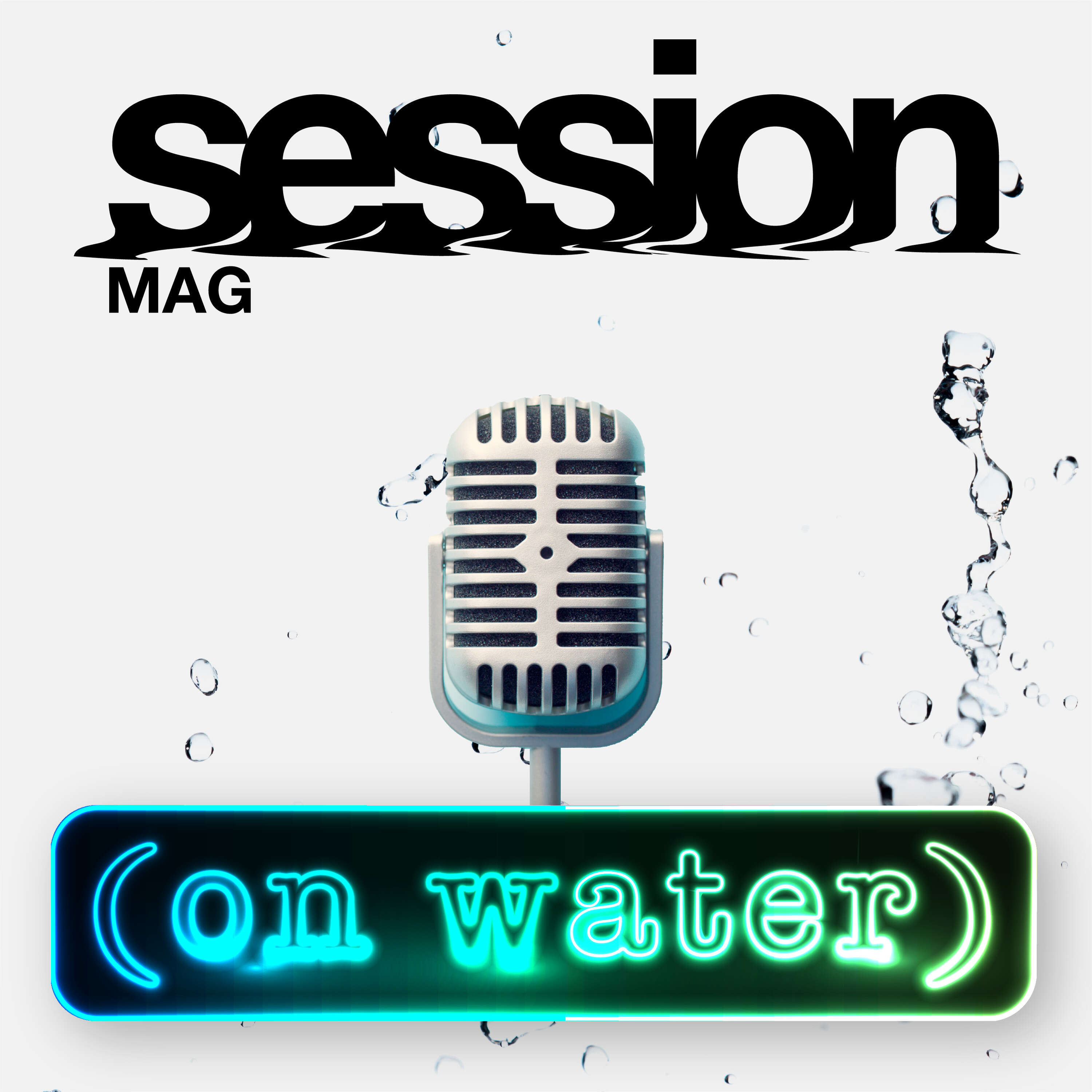 On Water: The Session Mag Podcast 