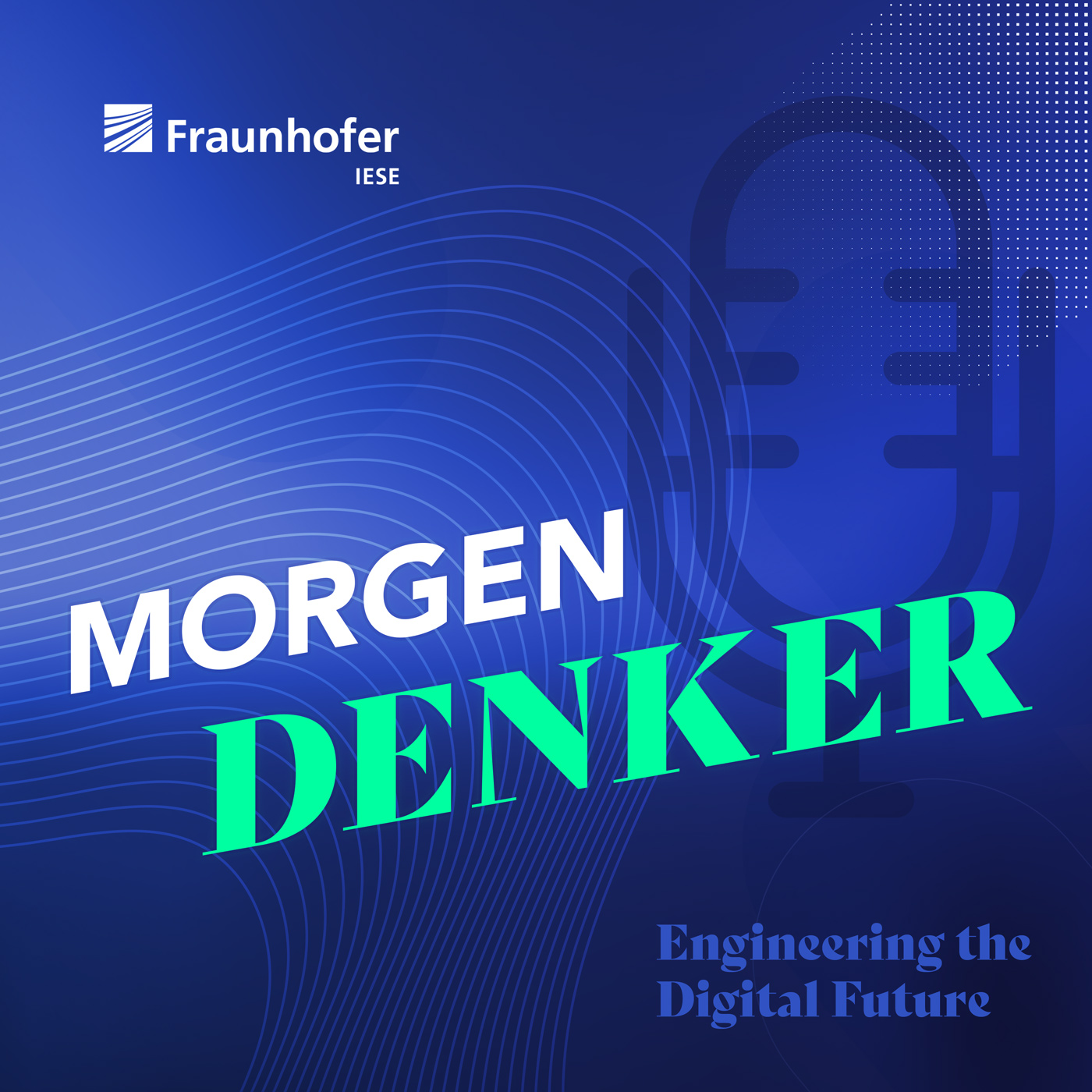 MORGEN DENKER - Fraunhofer IESE Podcast 