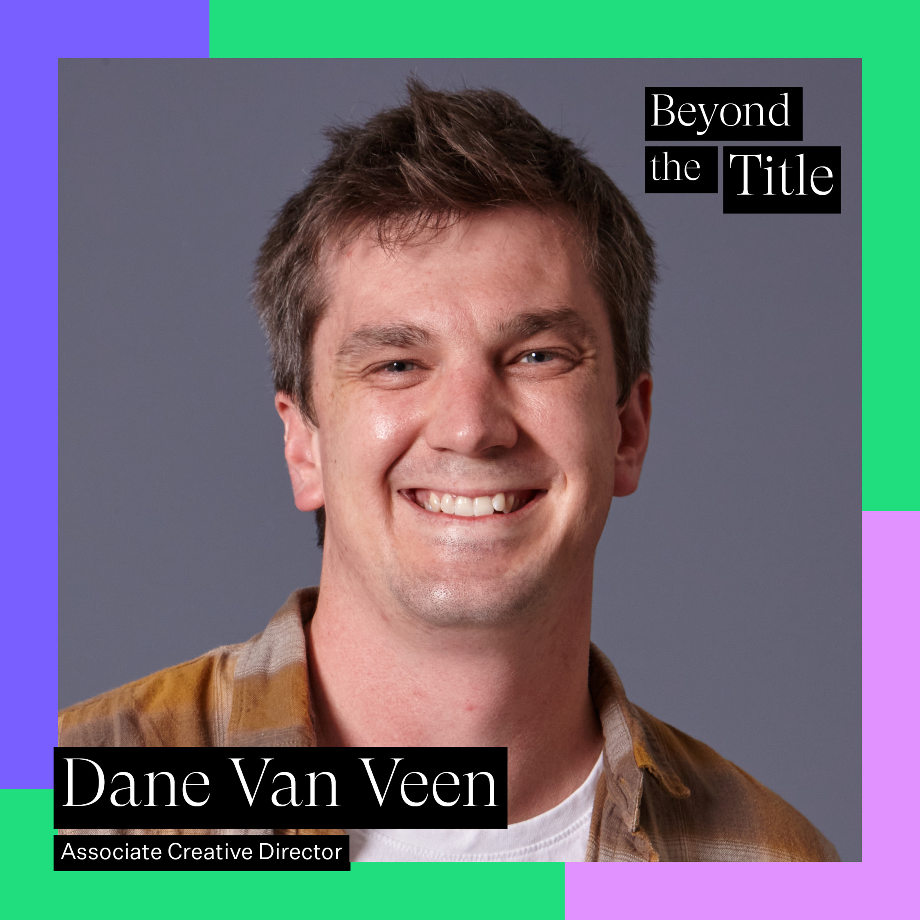 ⁣Associate Creative Director & Neighbourhood Samaritain - Dane Van Veen