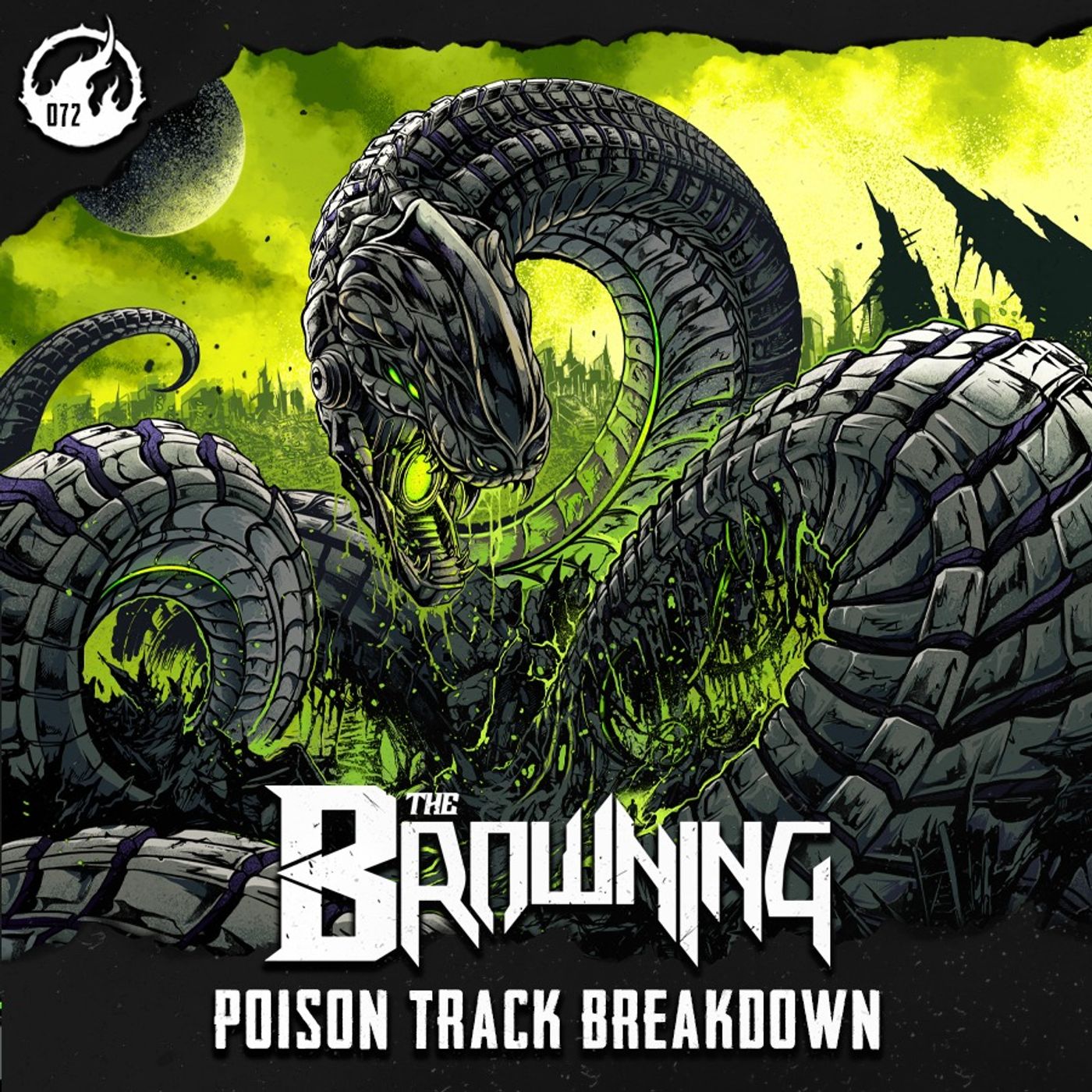 ⁣#72 - The Browning - Poison - Track Breakdown