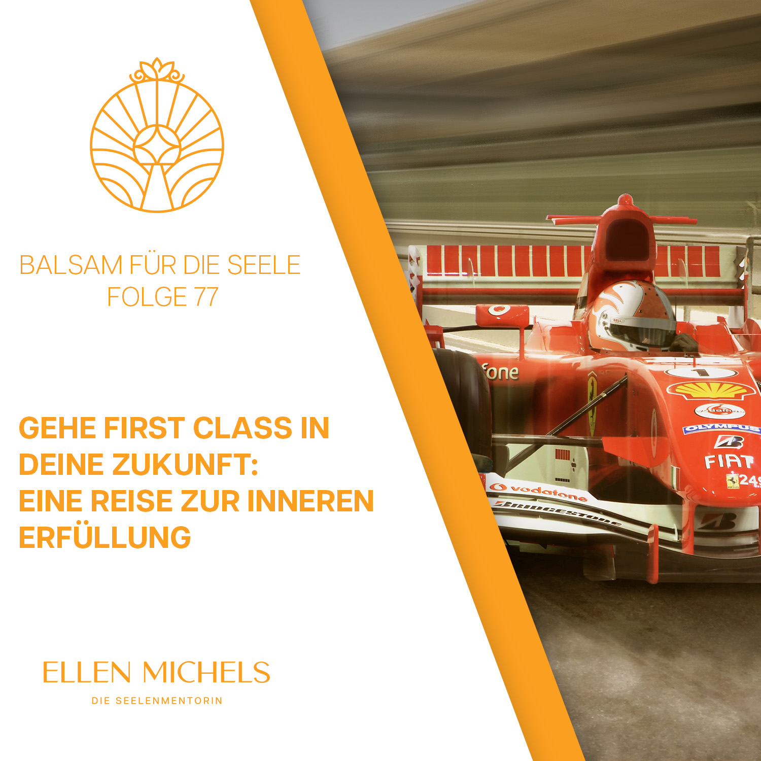 Folge 77: Gehe FIRST CLASS in Deine Zukunft