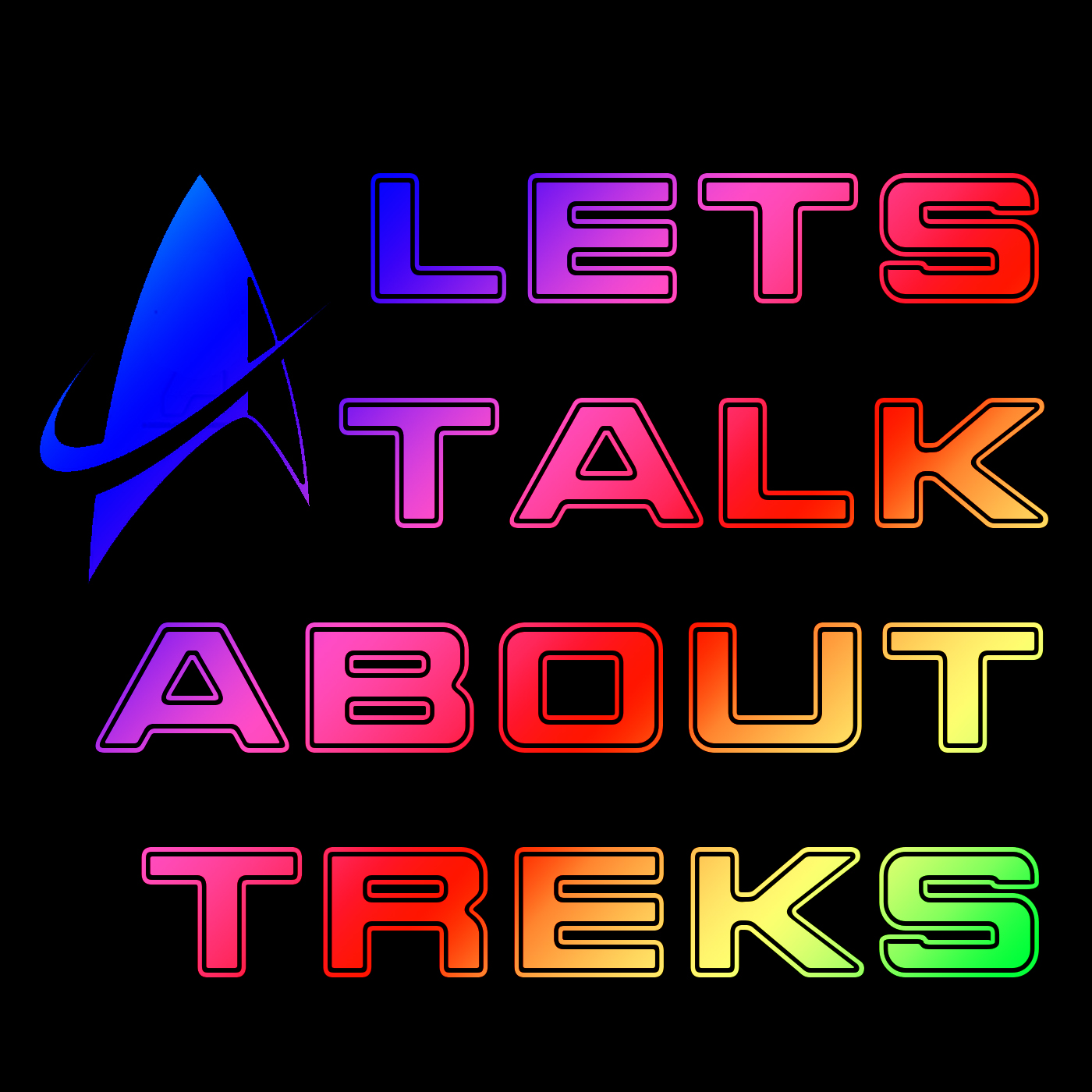 Let's Talk About Treks 