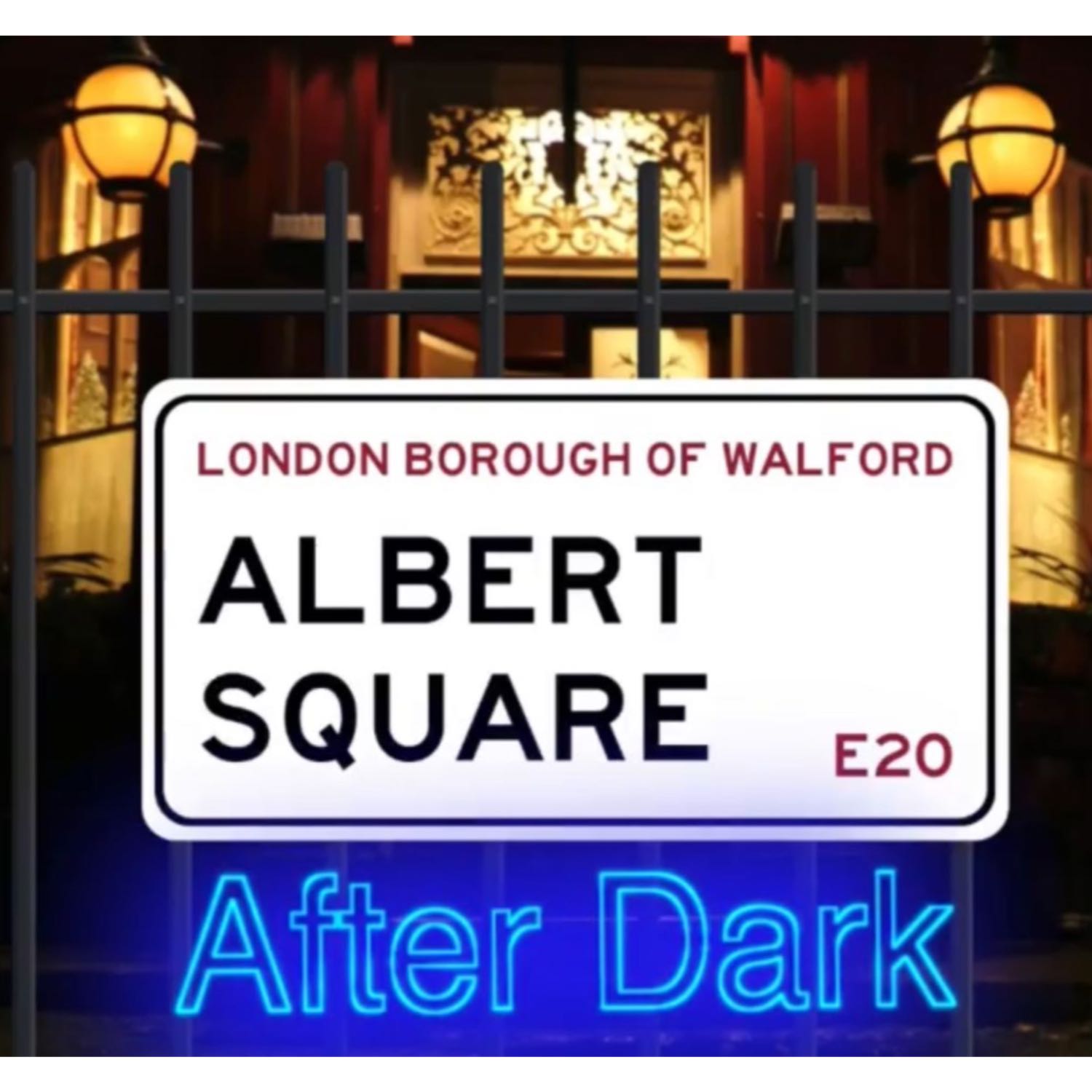 Albert Square: After Dark 