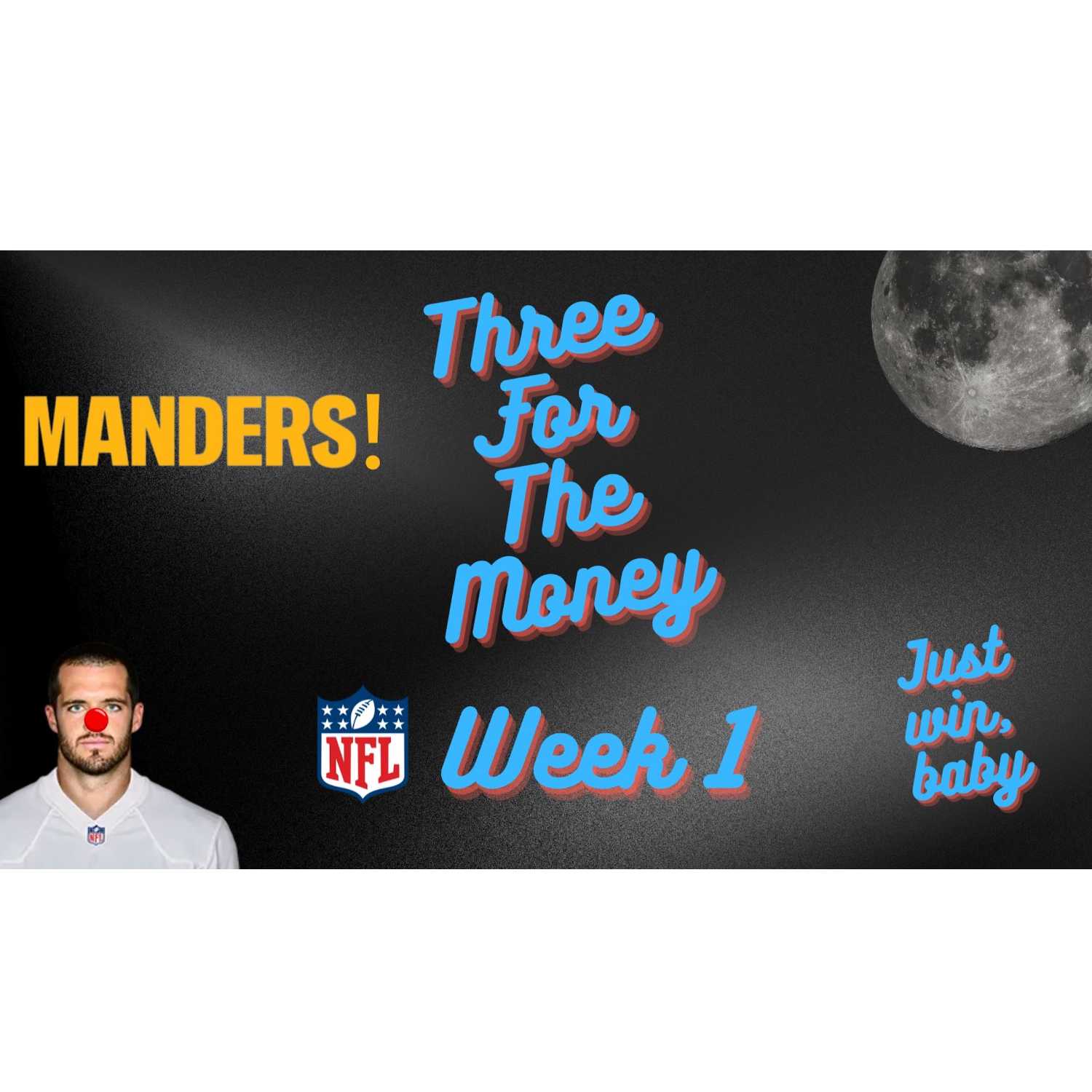 NFL Week 1 is Here! The Clown Carr? To The Moon! 