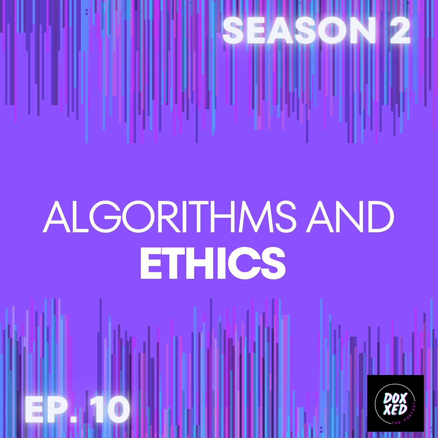 EP. 10 | Algorithms and Ethics