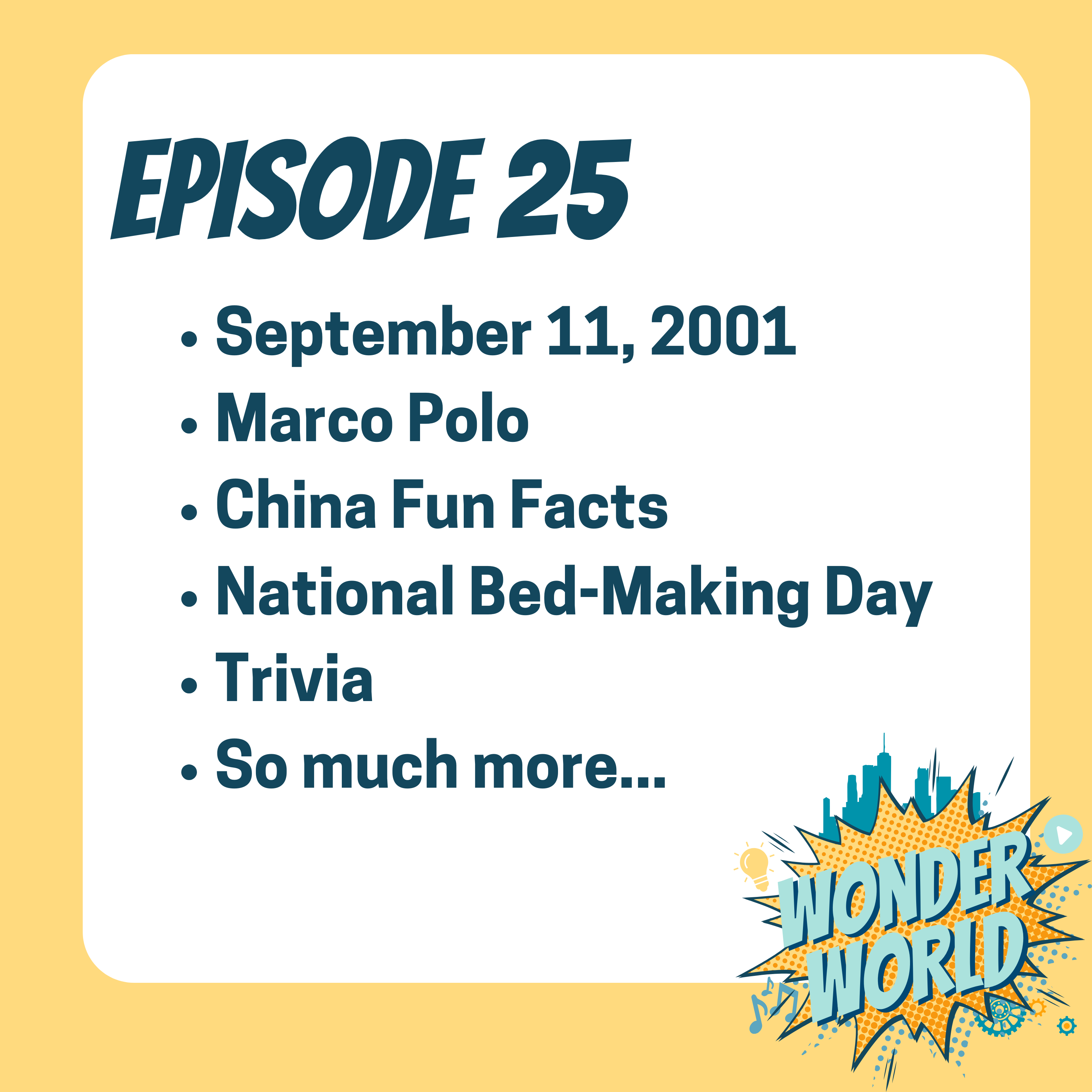 Wonder World Podcast Week of September 11