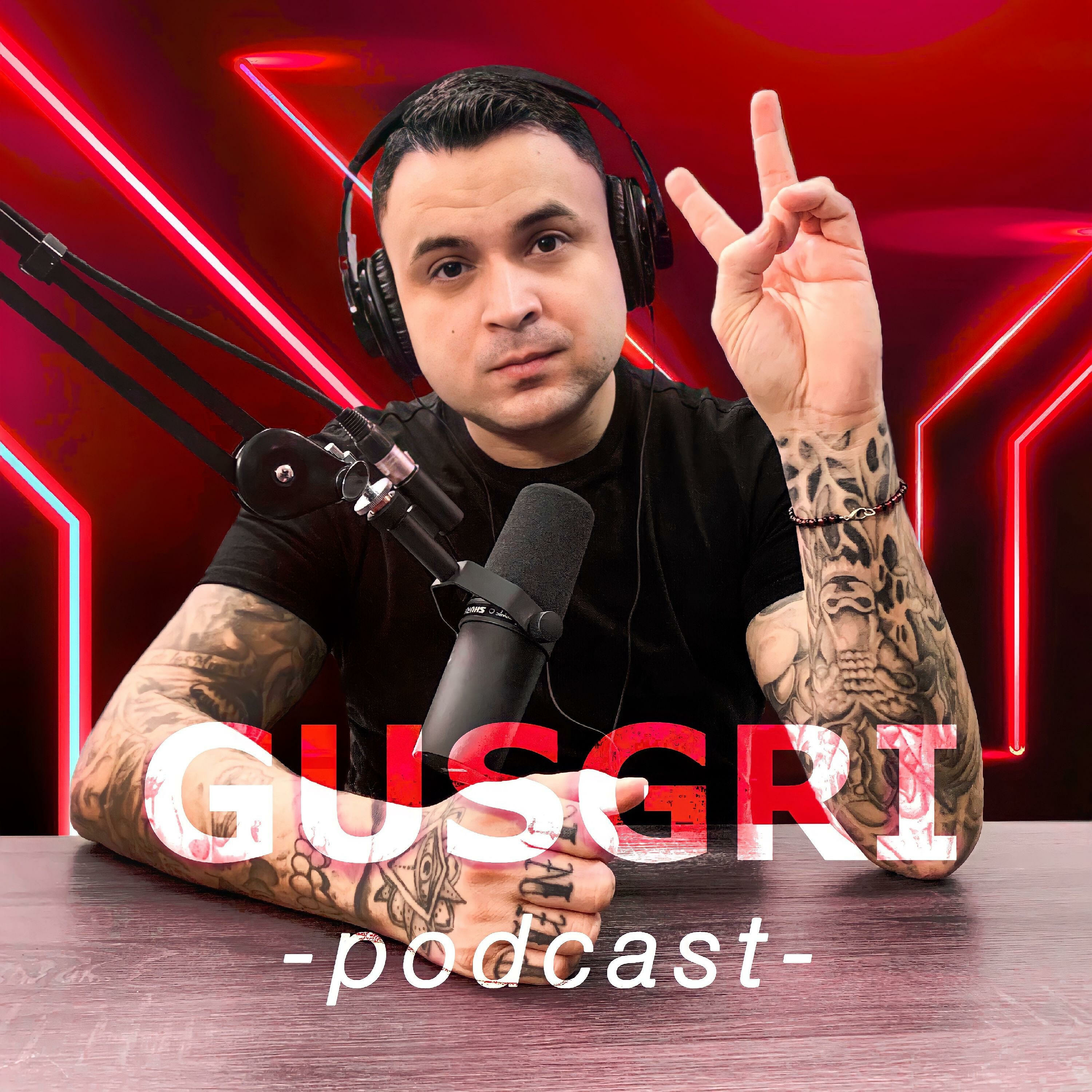 Gusgri Podcast 