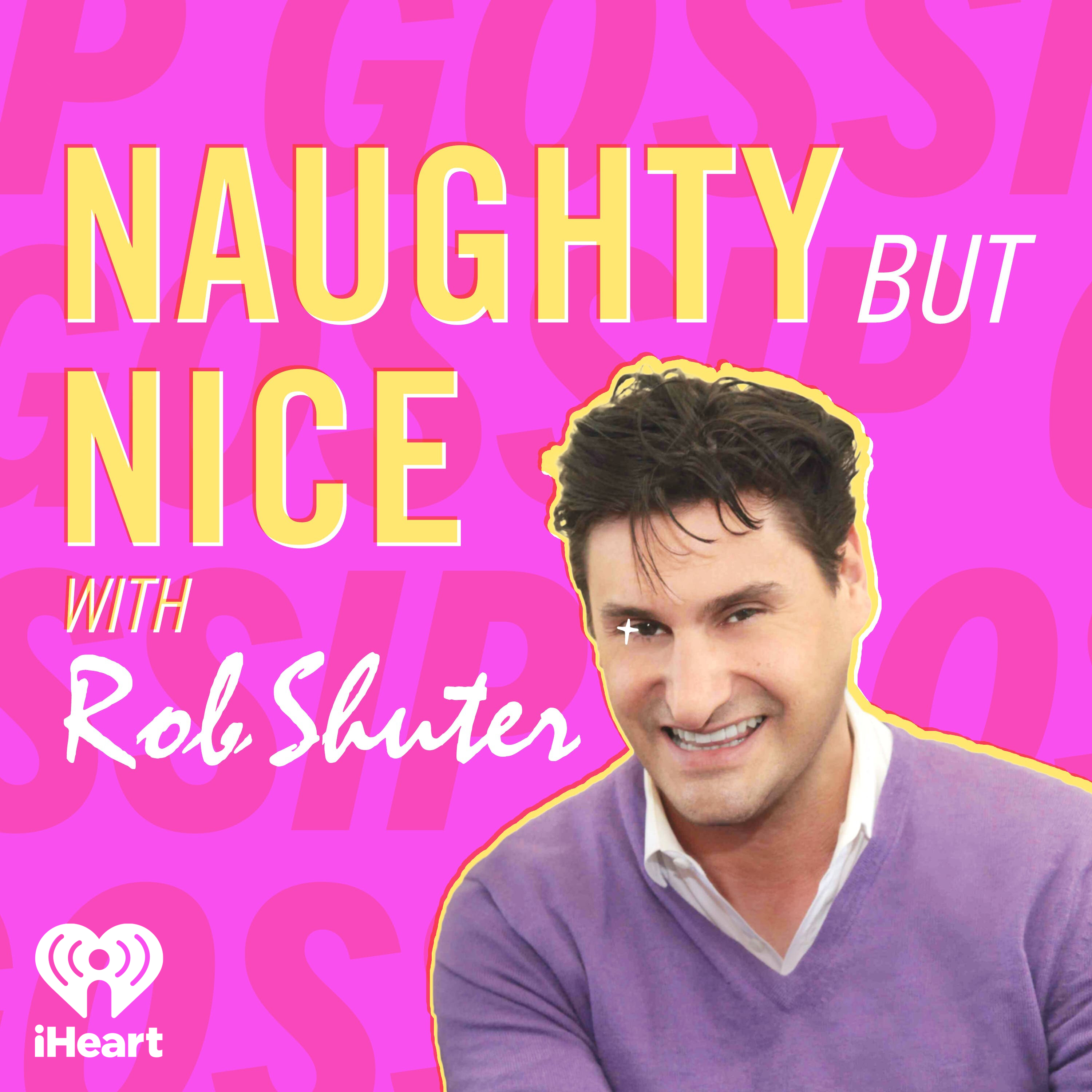 Naughty But Nice with Rob Shuter 