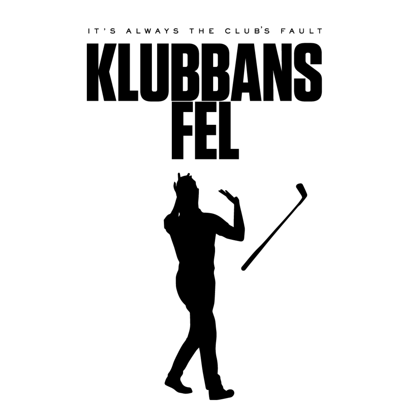 Klubbans fel 