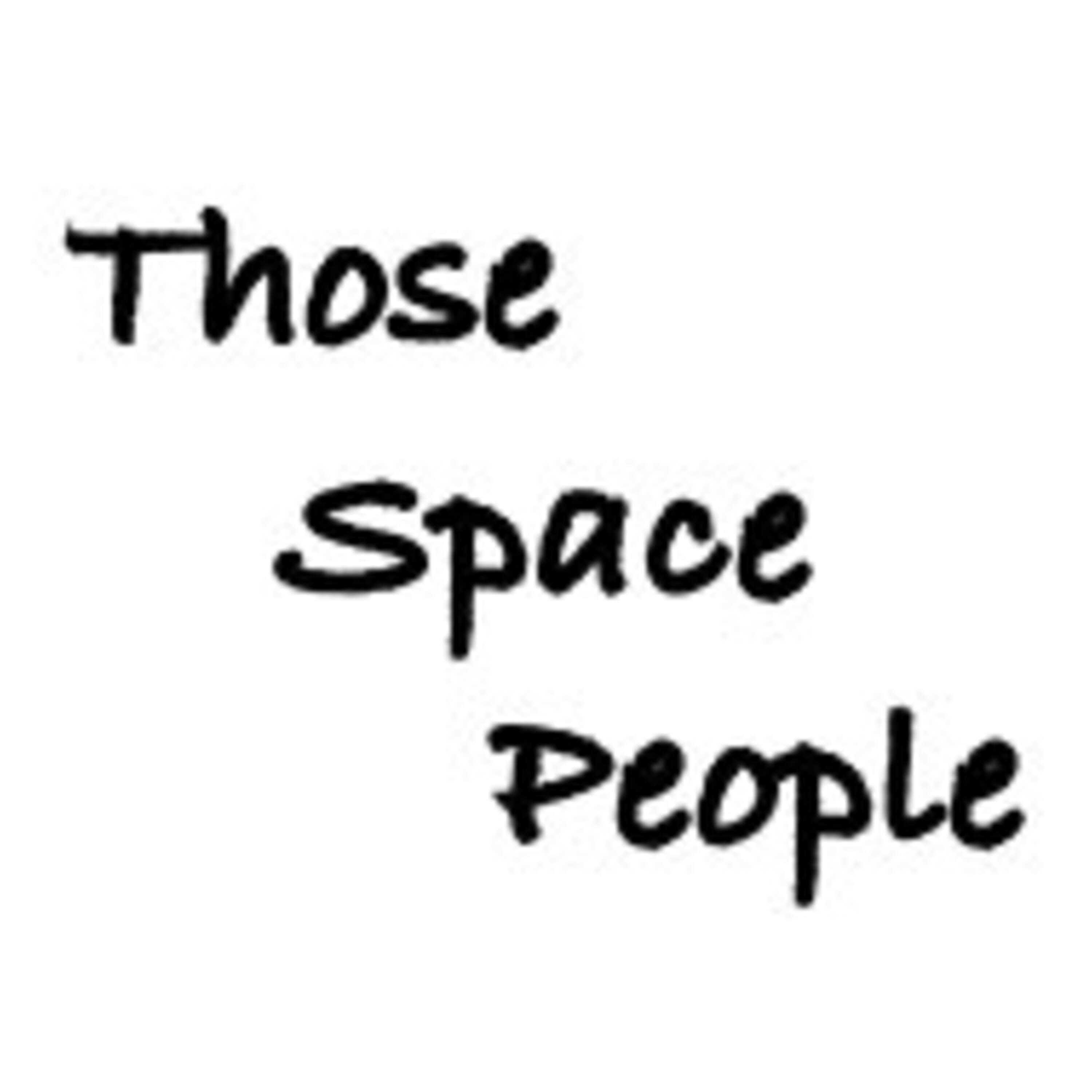 Those Space People 