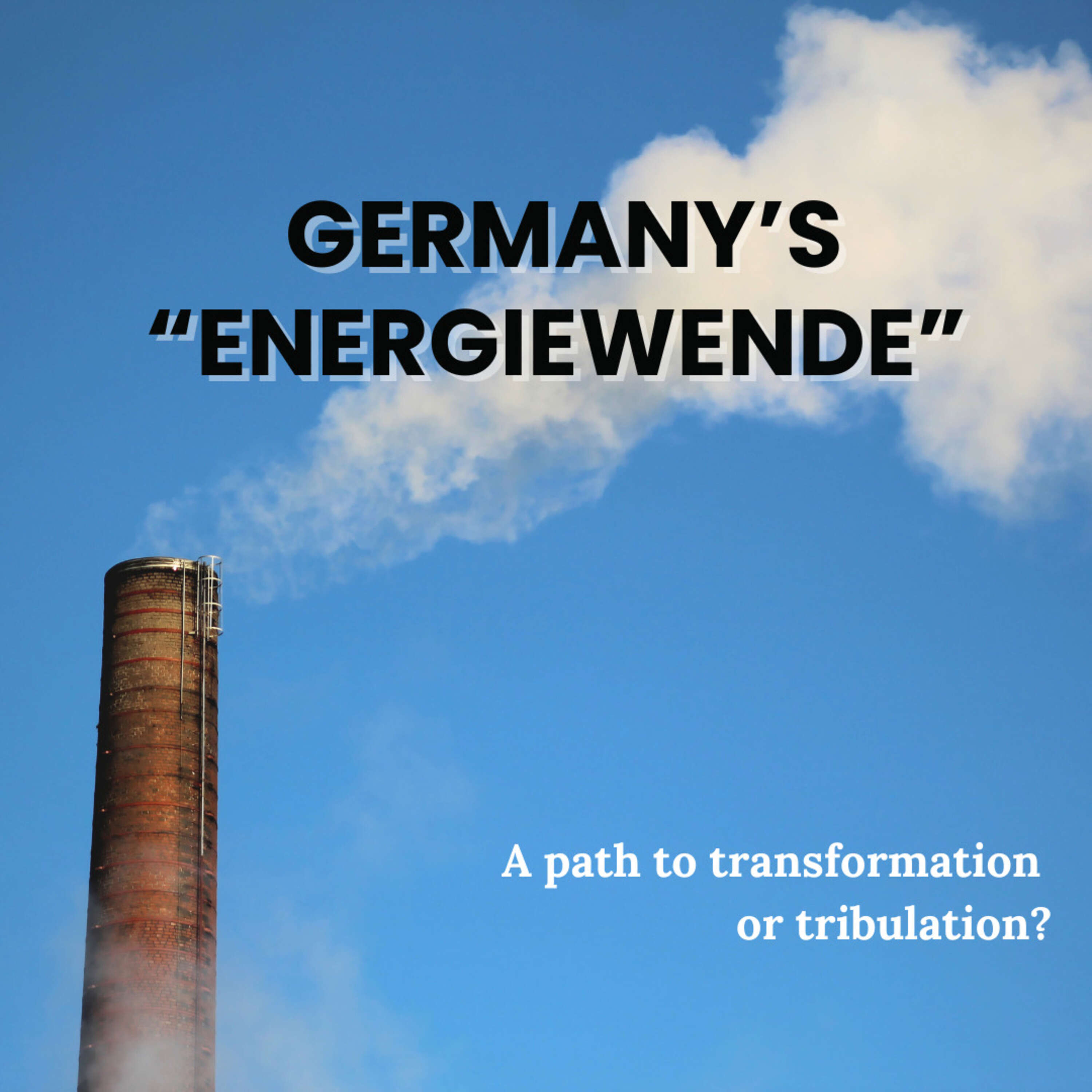 ⁣Germany’s “Energiewende” – A path to transformation or tribulation?