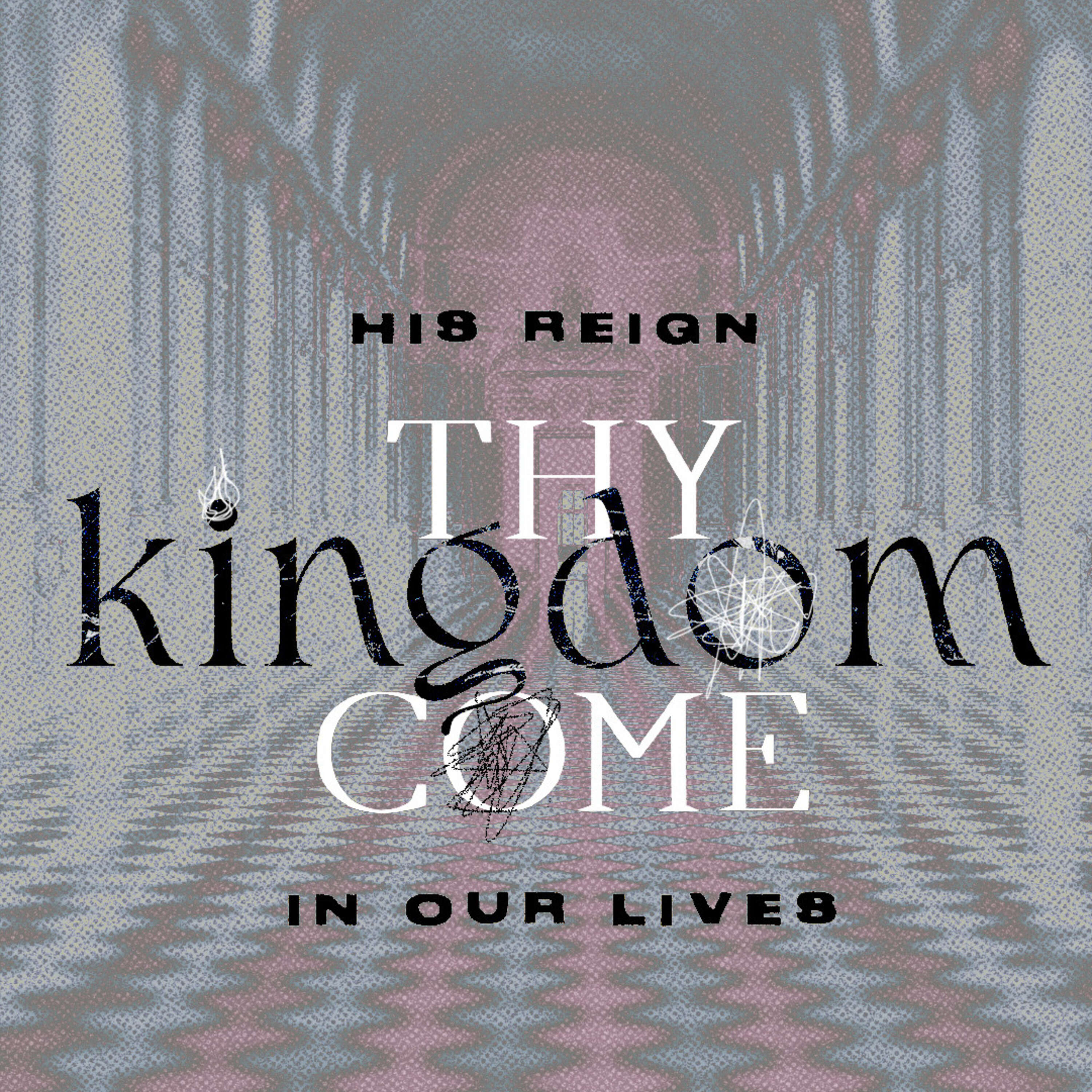 The King is Here - Thy Kingdom Come: Part 1 - Woodside Bible Church - Pastor Jim Dahlke