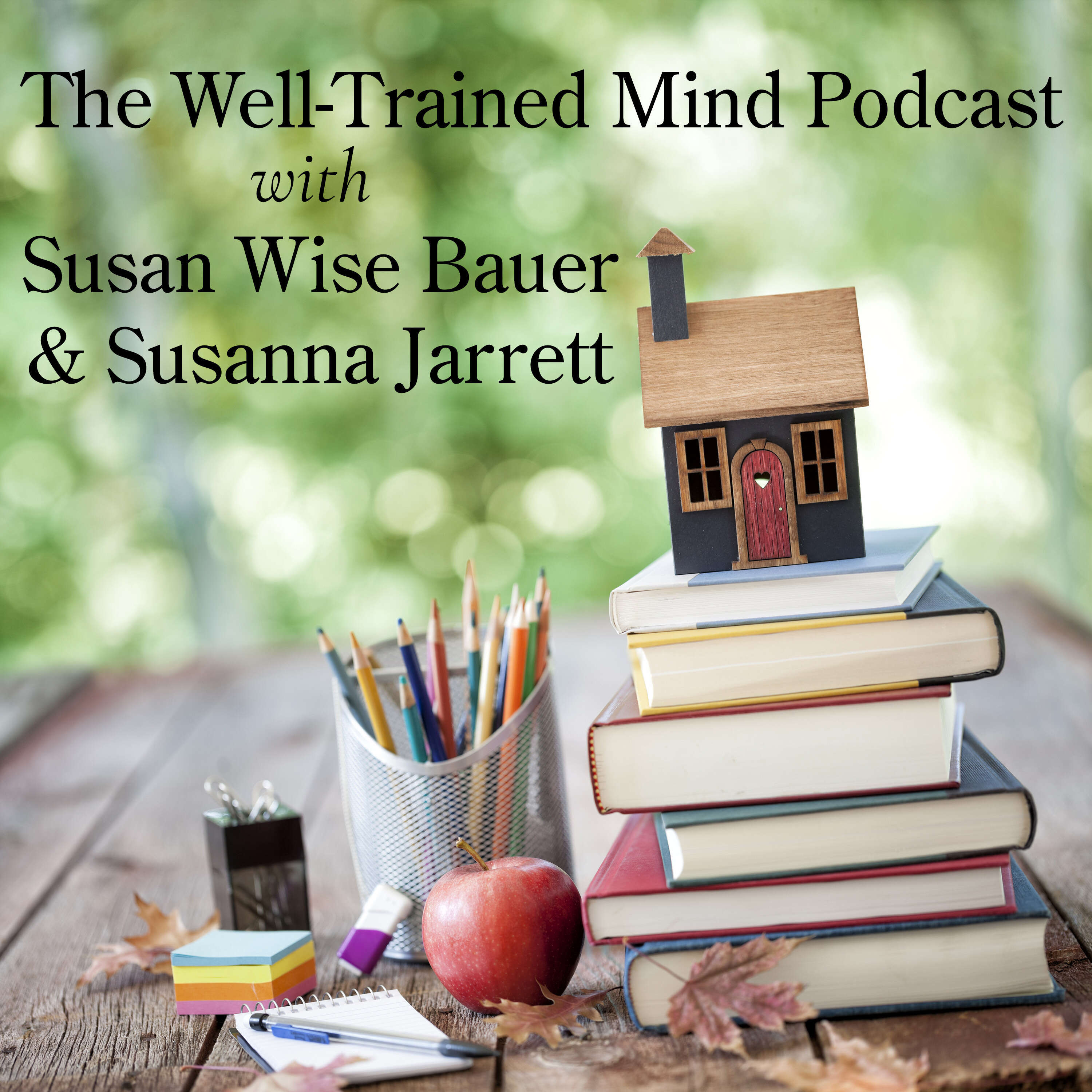 The Well-Trained Mind podcast 