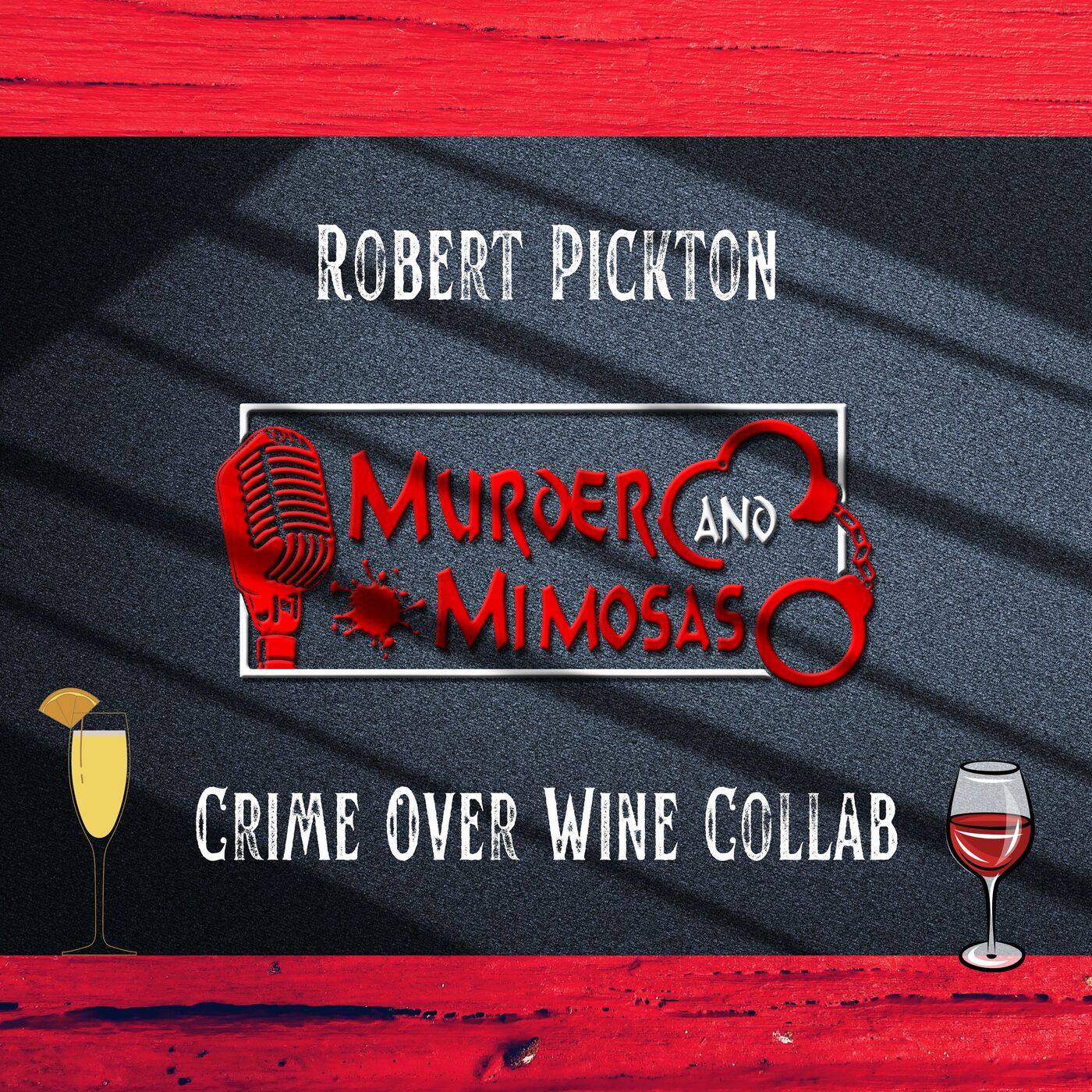 Robert Pickton/ Crime Over Wine Collab