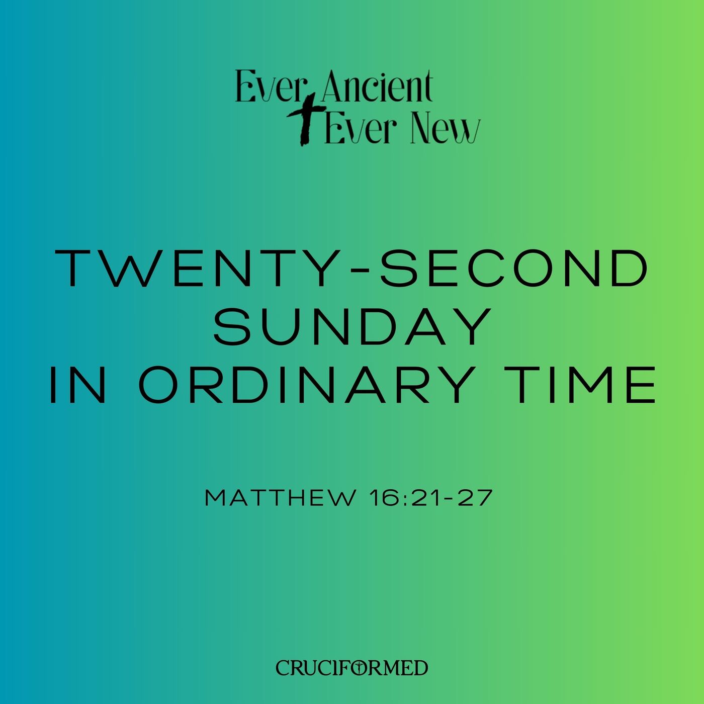 Twenty-second Sunday in Ordinary Time