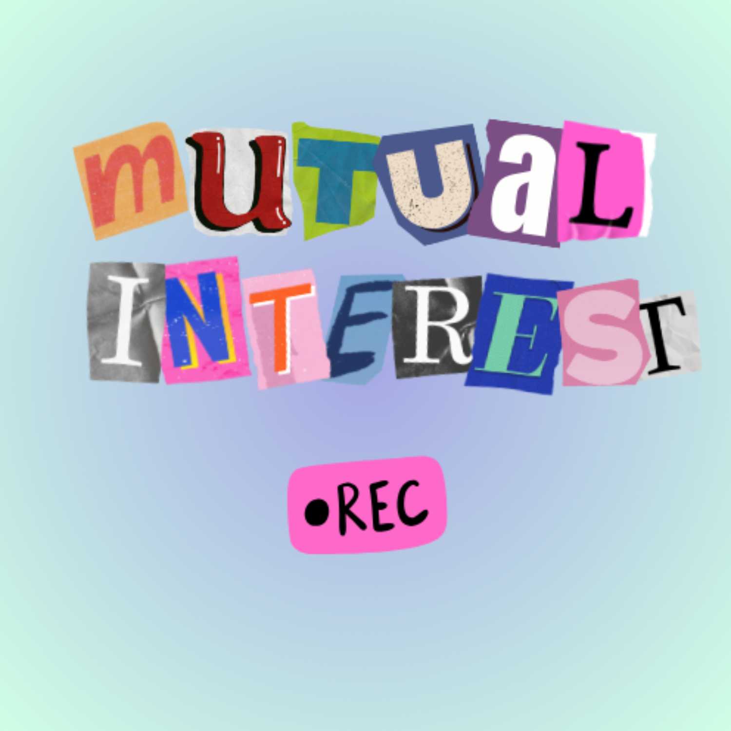 Mutual Interest 