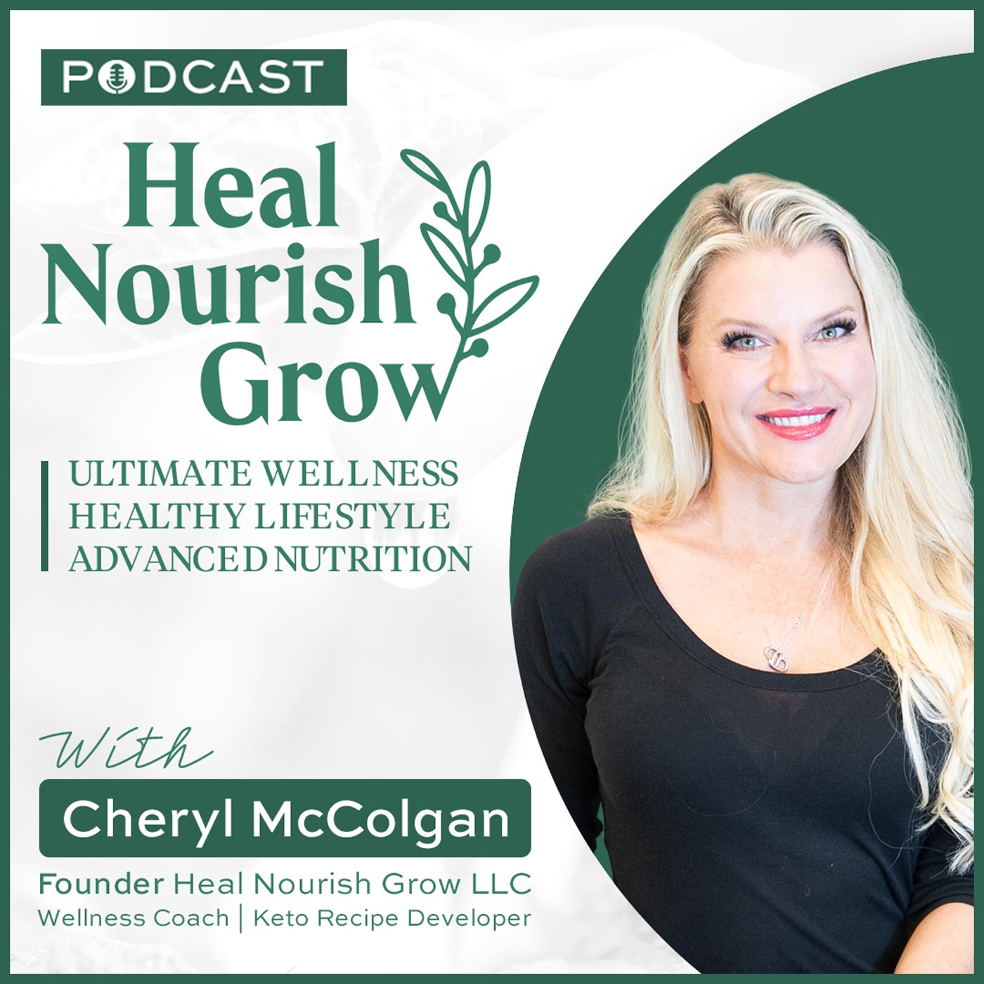 Heal Nourish Grow Podcast 