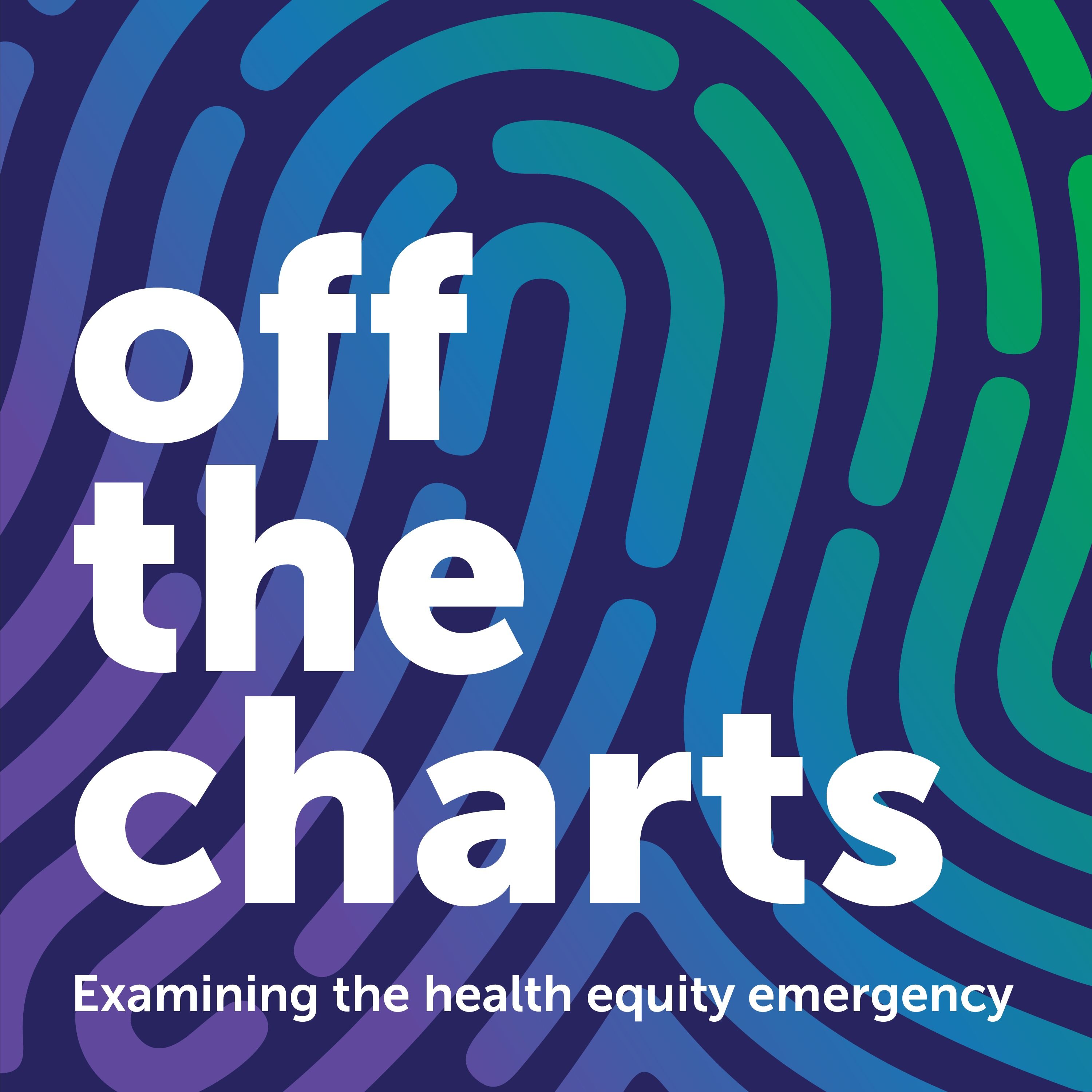 Off the Charts: Examining the Health Equity Emergency 