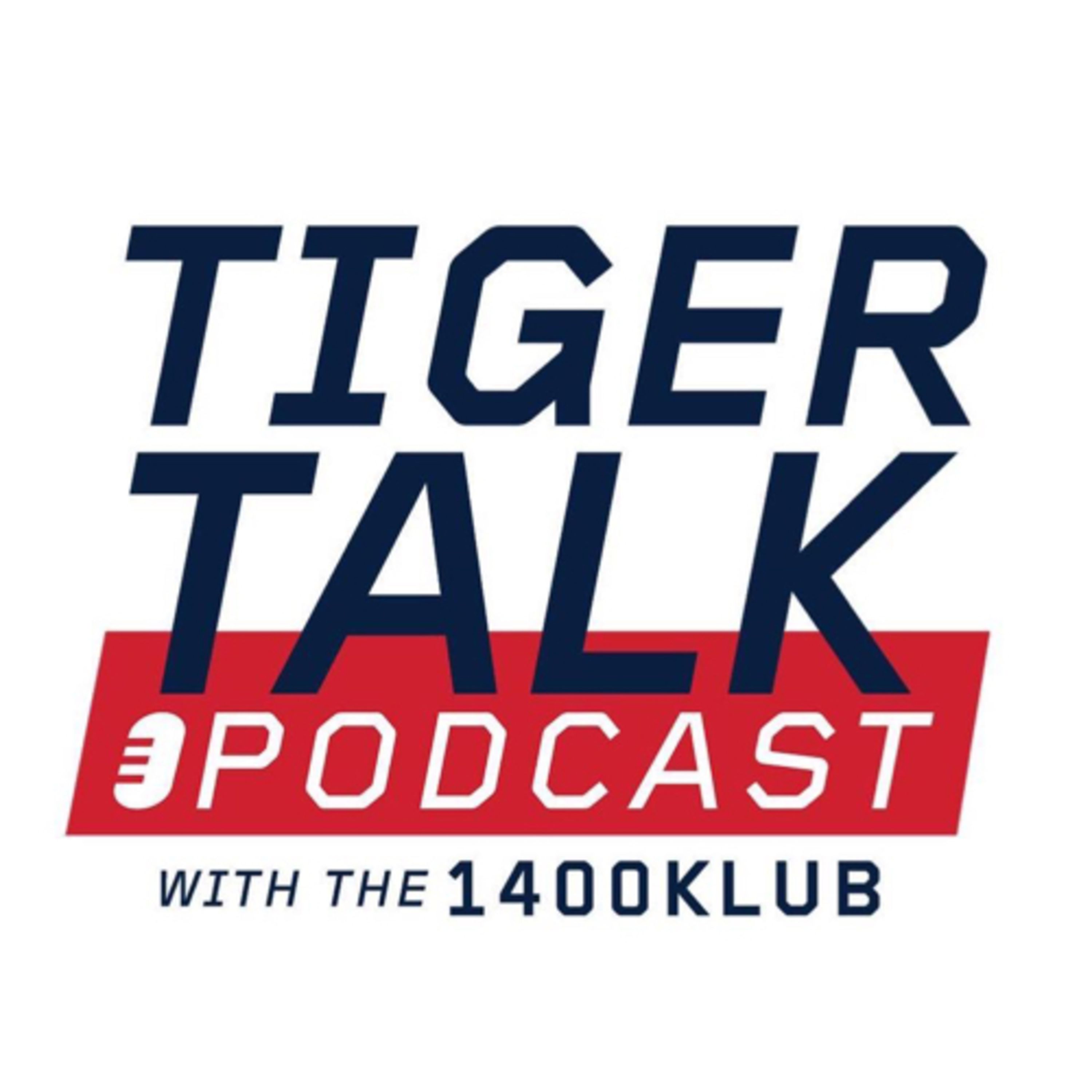 Tiger Talk With The 1400 Klub 