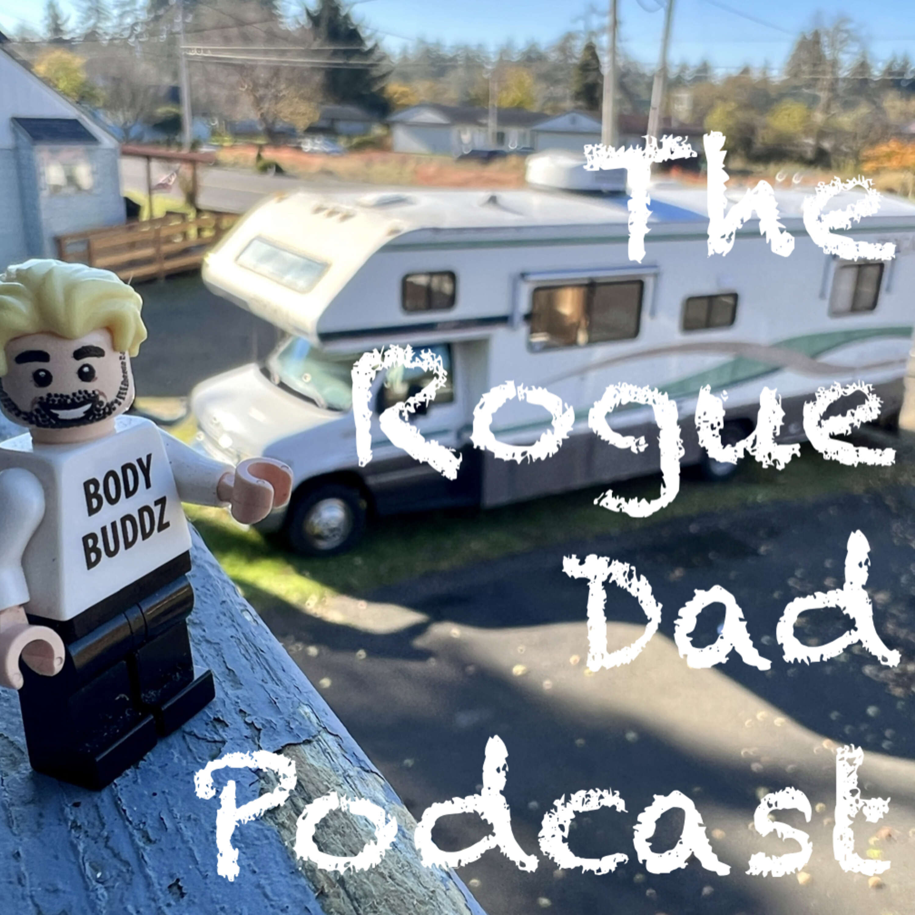 The Rogue Dad Podcast 