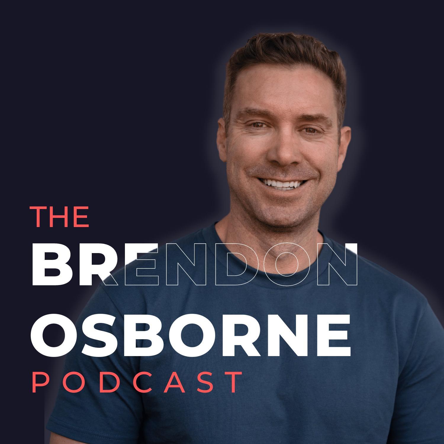 The Brendon Osborne Podcast 