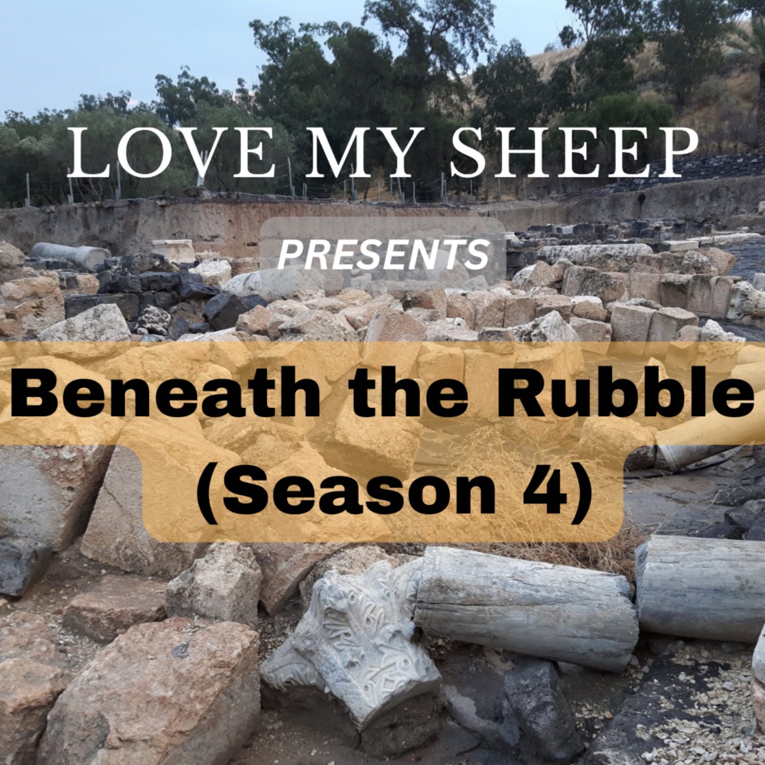 Season 4: Ep 3 Rubble Beneath the Rubble 