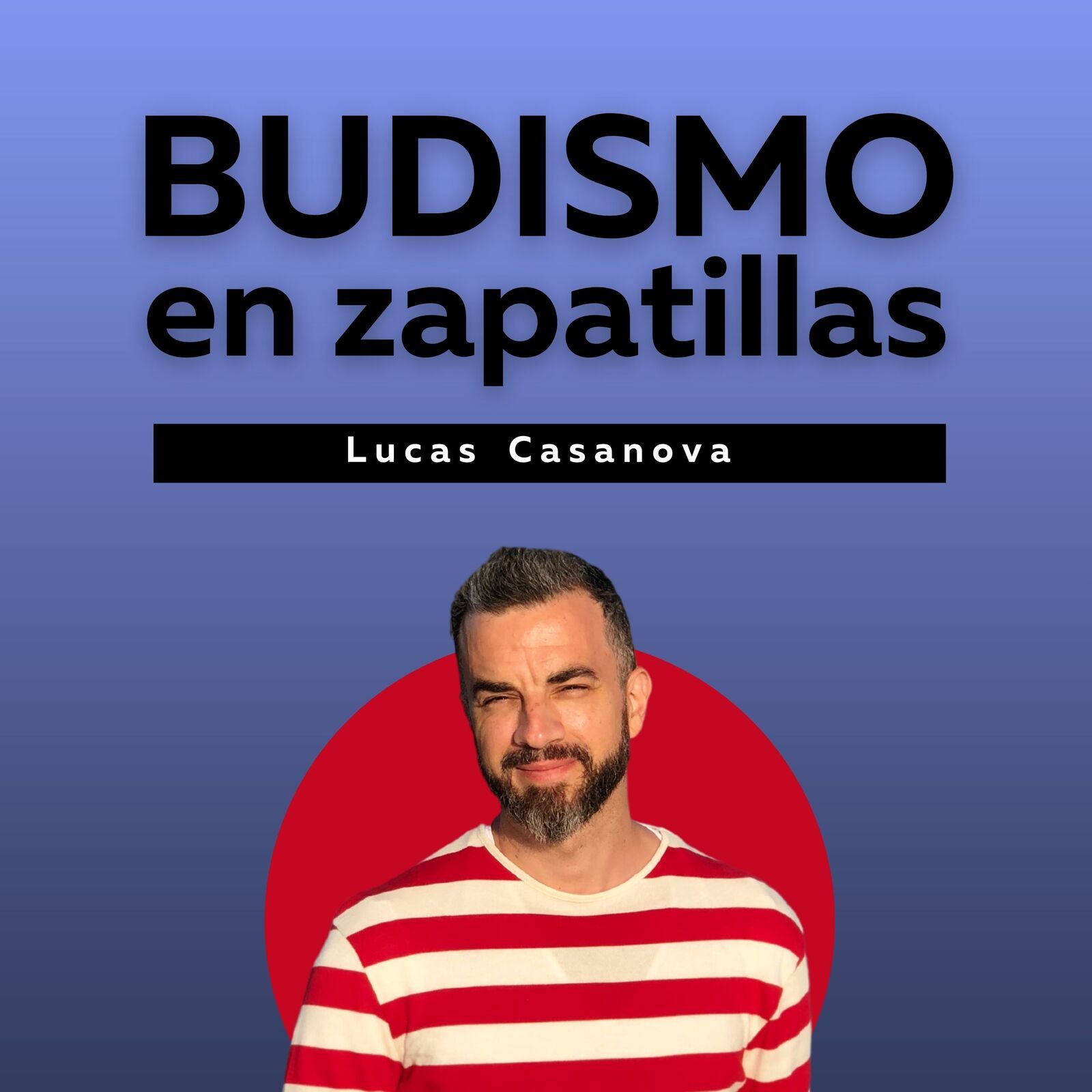 Budismo en Zapatillas 