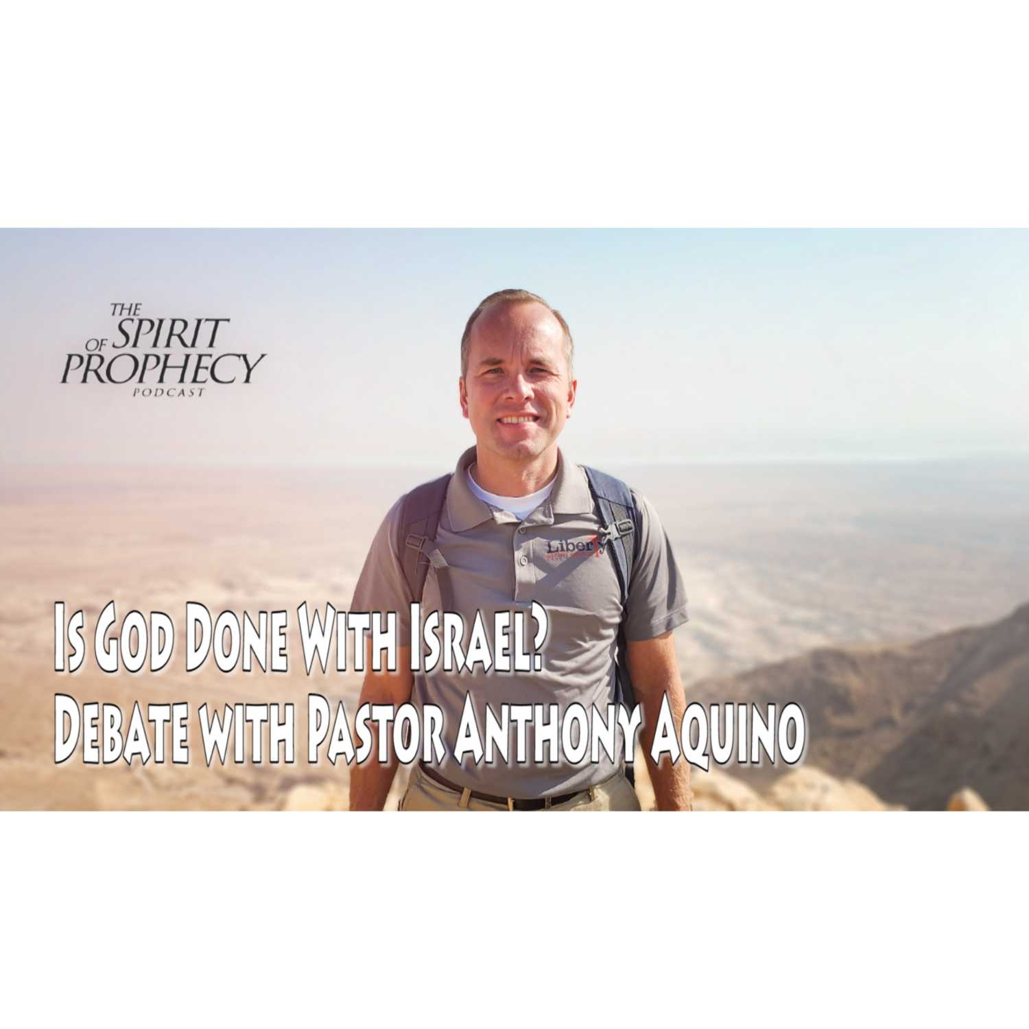 Is God Done with Israel? Debate with Pastor Anthony Aquino