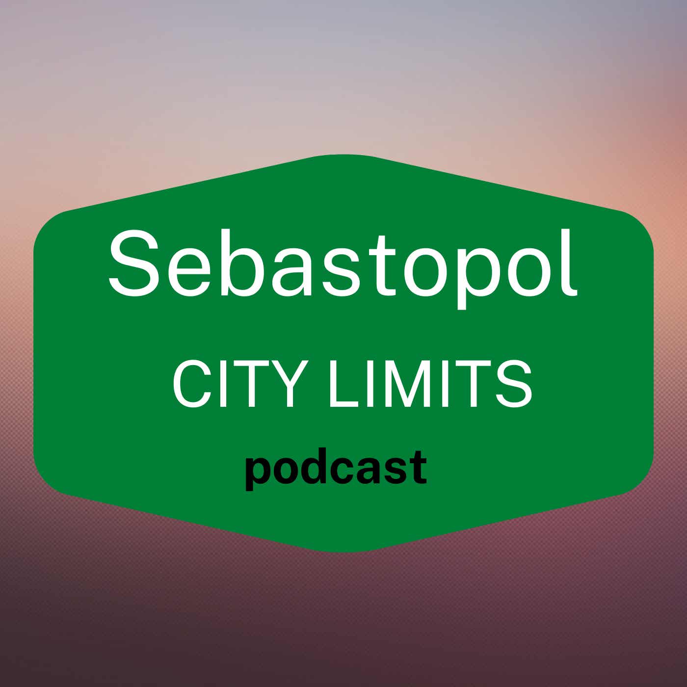 Sebastopol CITY LIMITS Podcast 