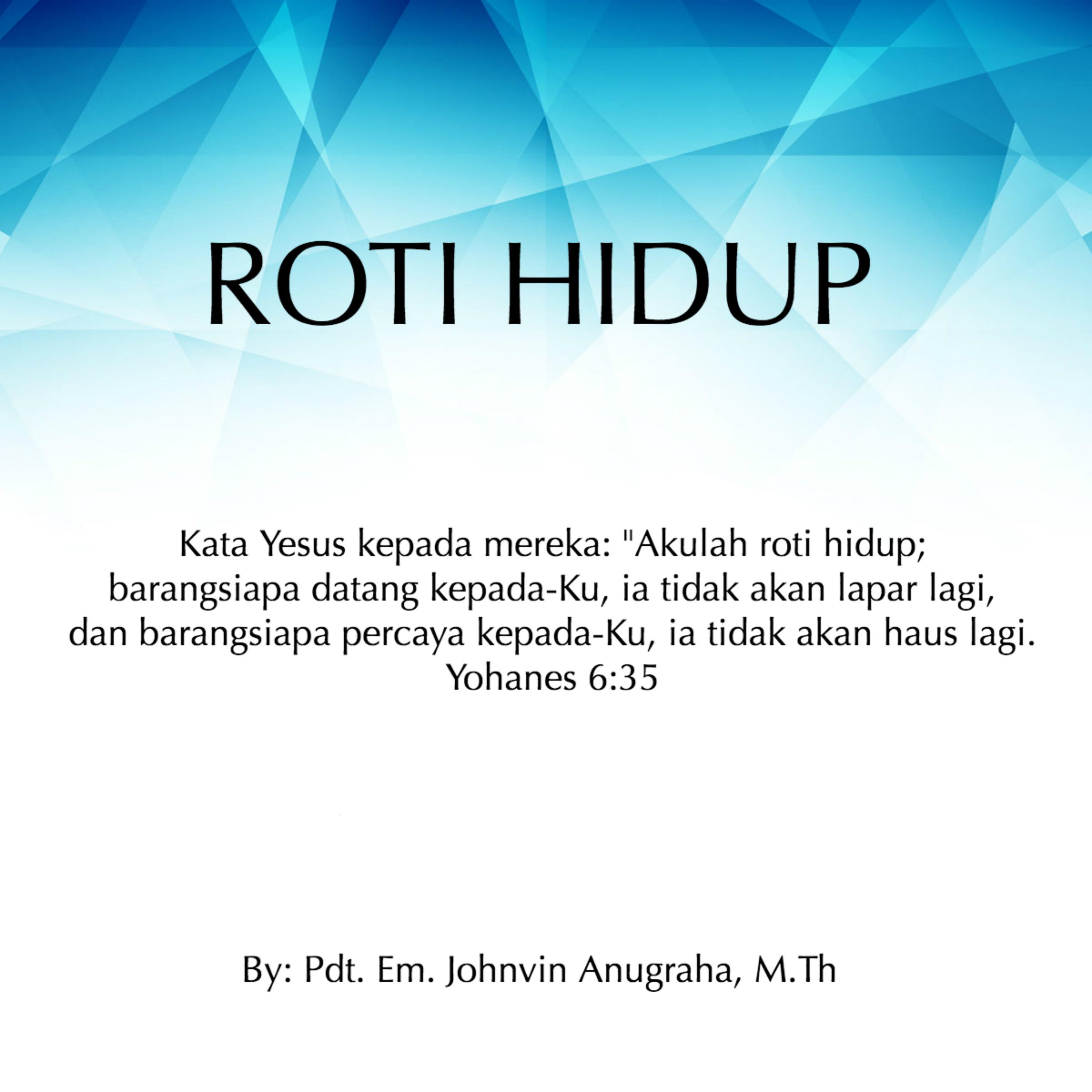 ROTI HIDUP 