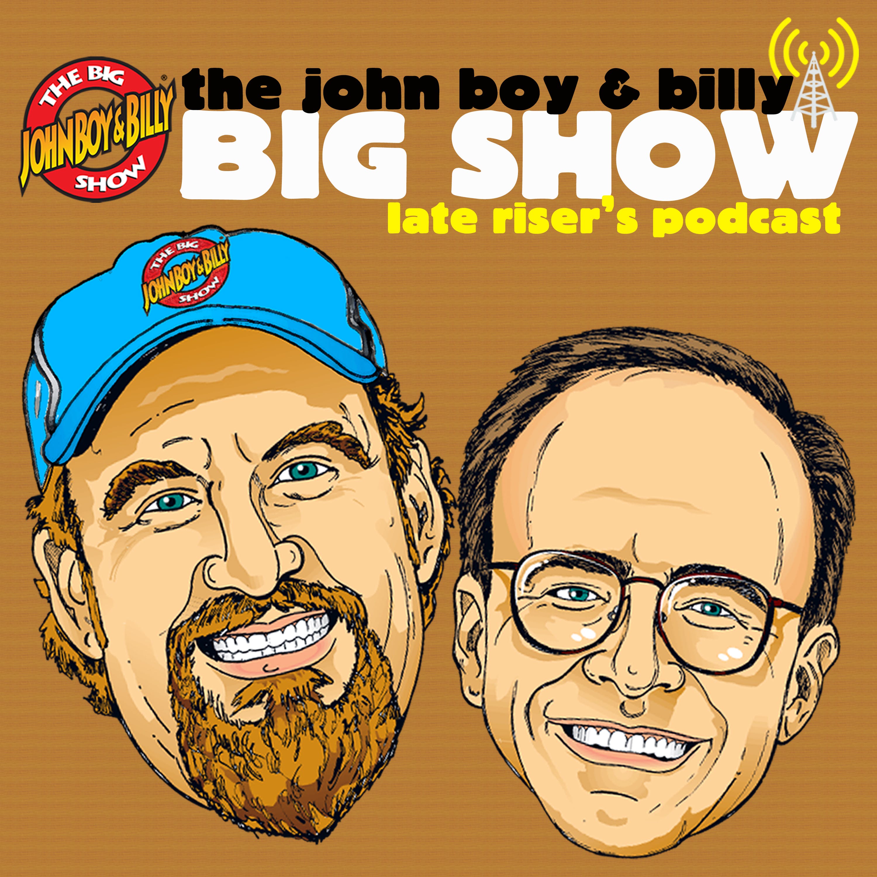 The John Boy & Billy Big Show 