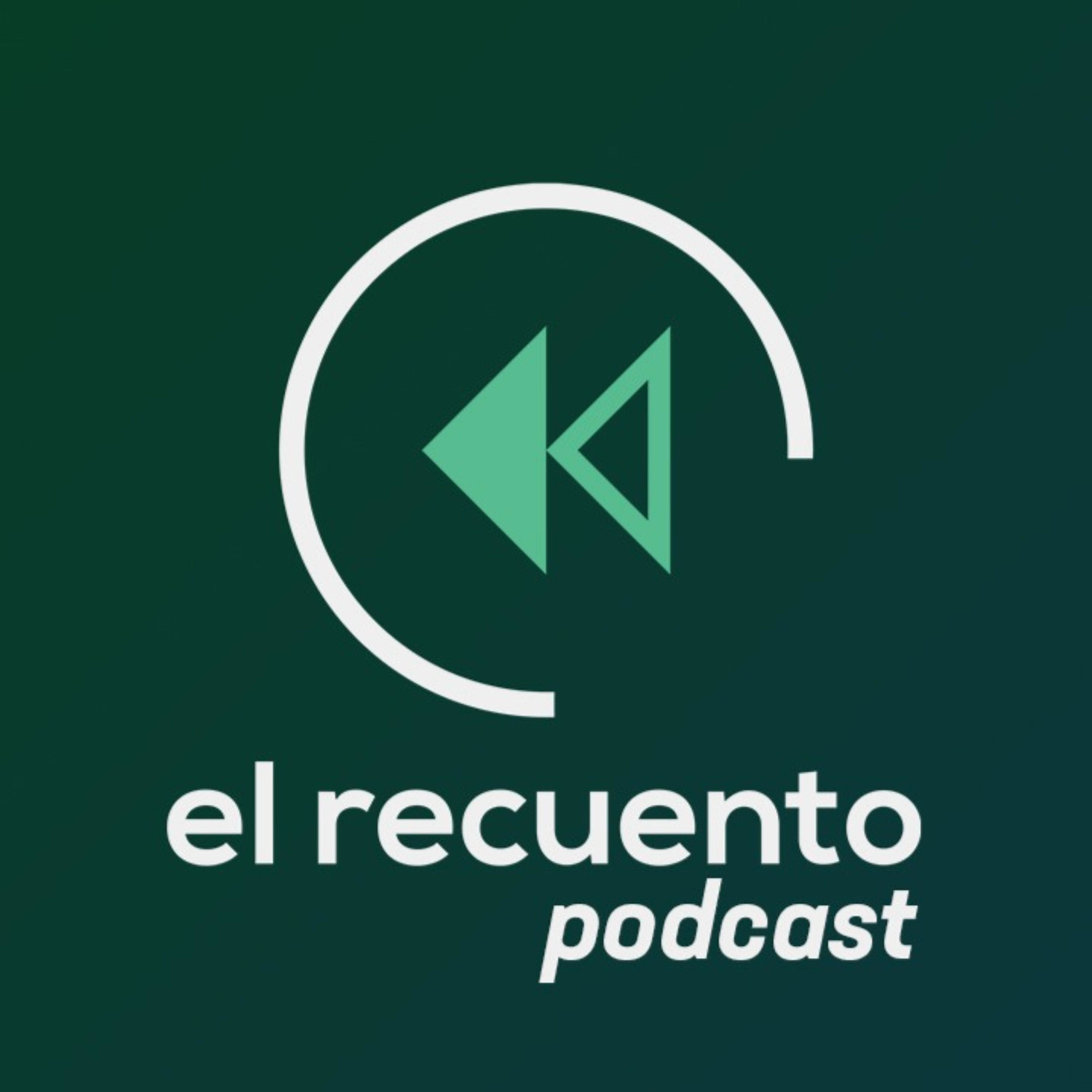 El Recuento Podcast 