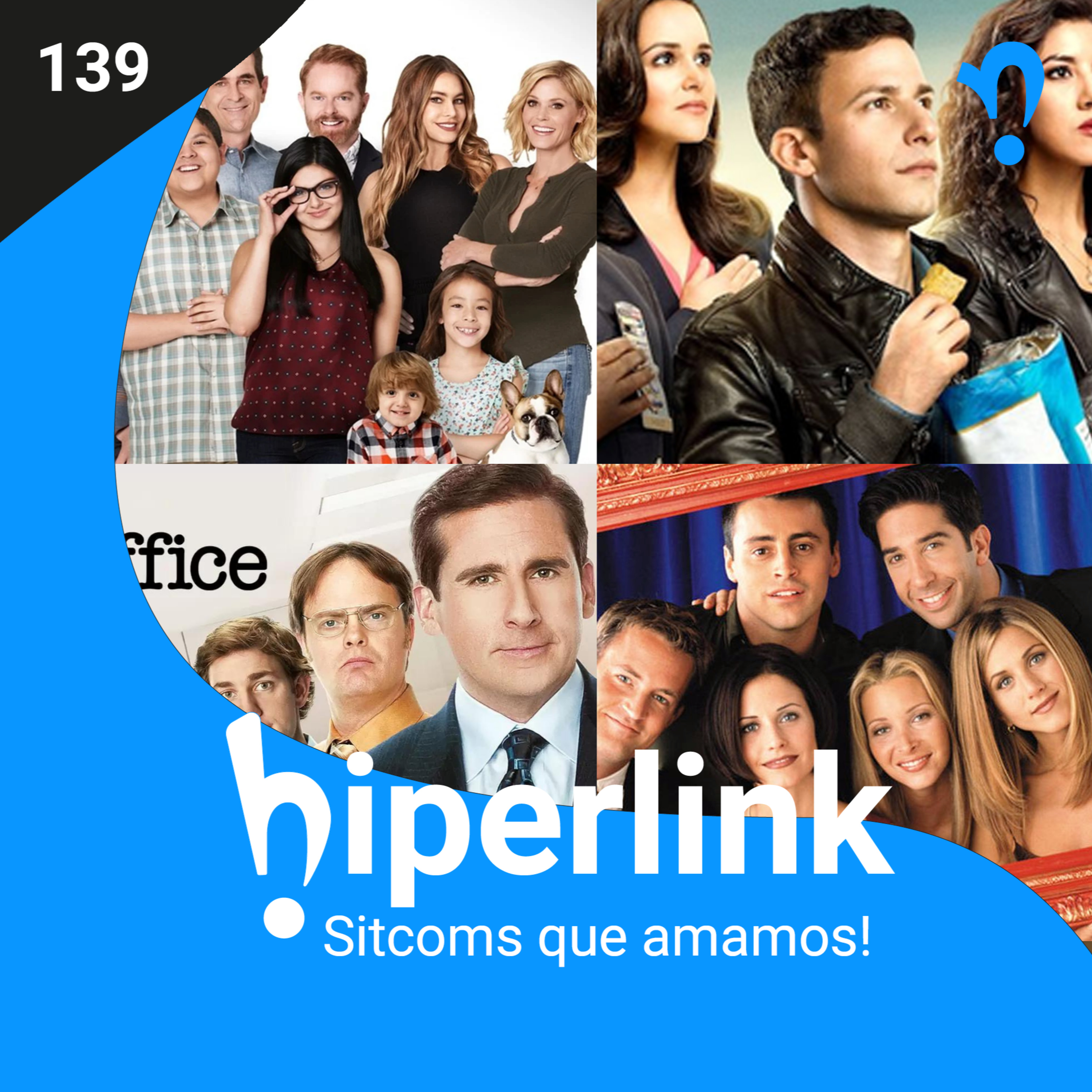 ⁣Hiperlink 139 - Sitcoms que amamos