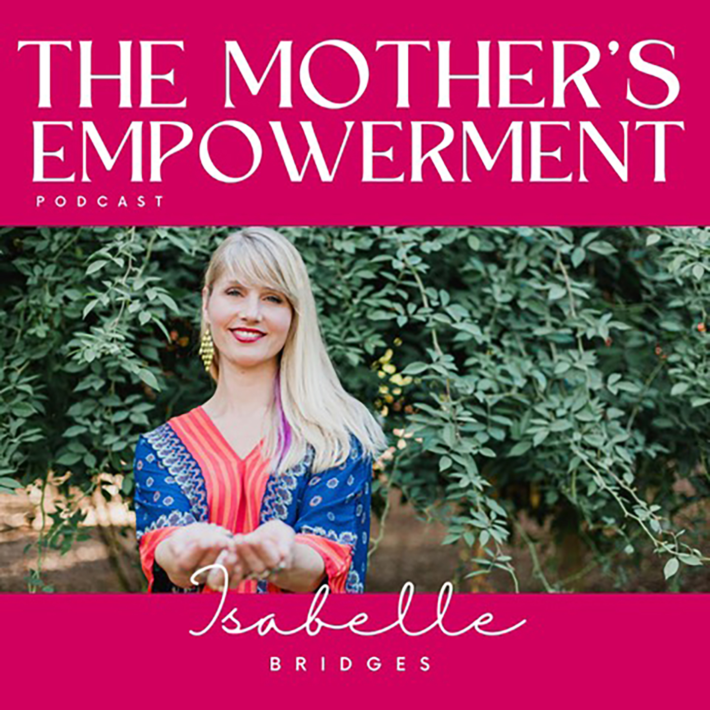 The Mothers’ Empowerment Podcast 