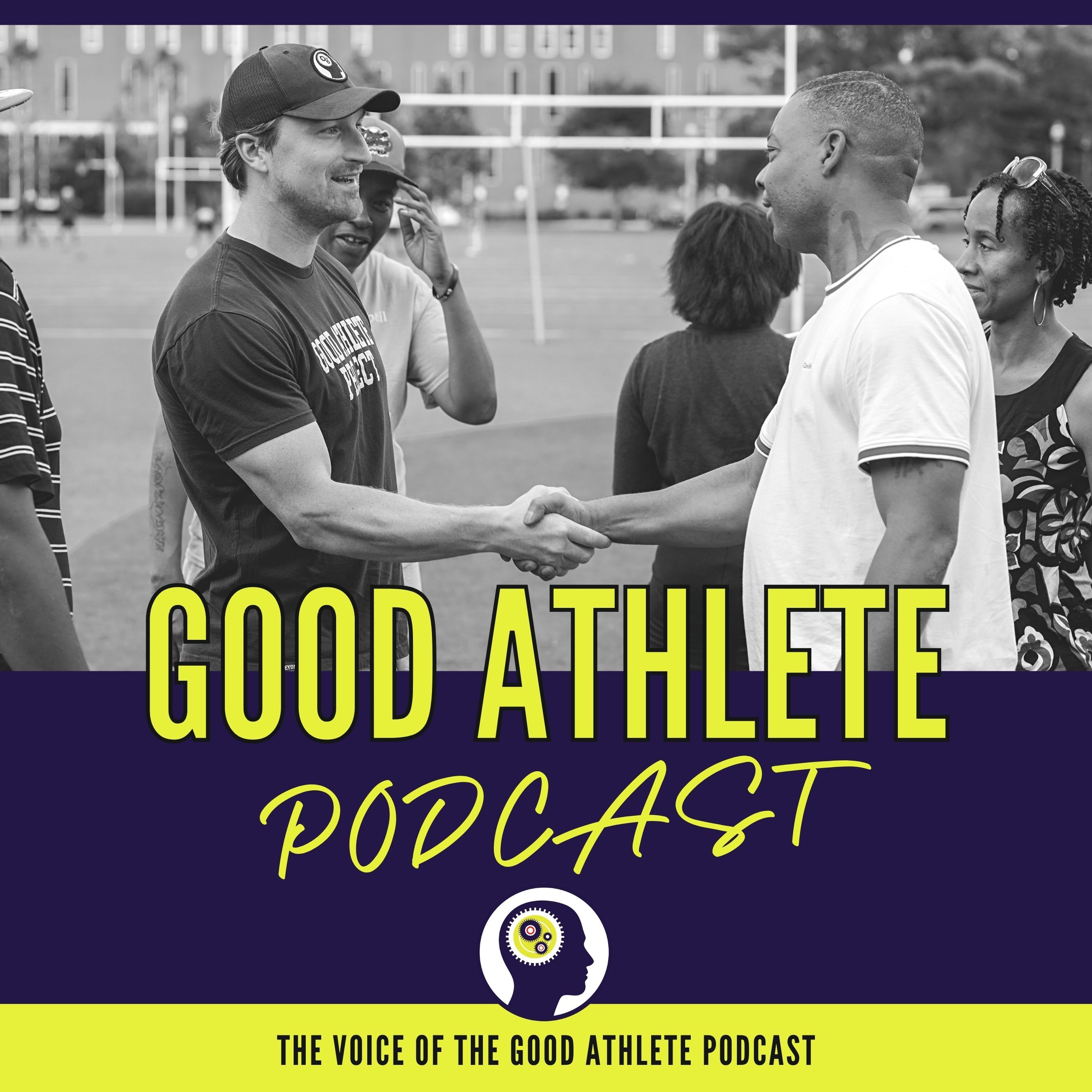 The Good Athlete Podcast 