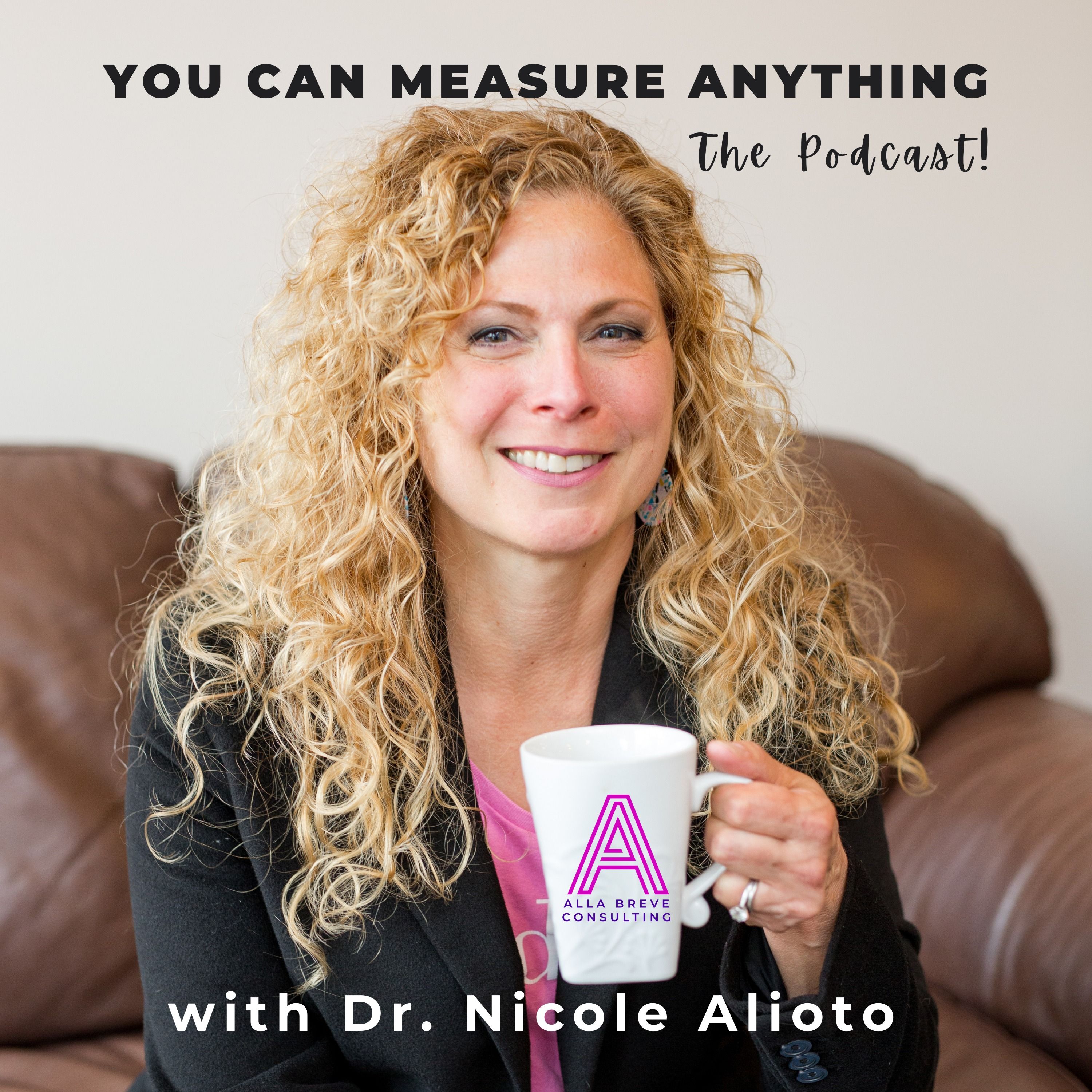 You Can Measure ANYTHING - The Podcast 