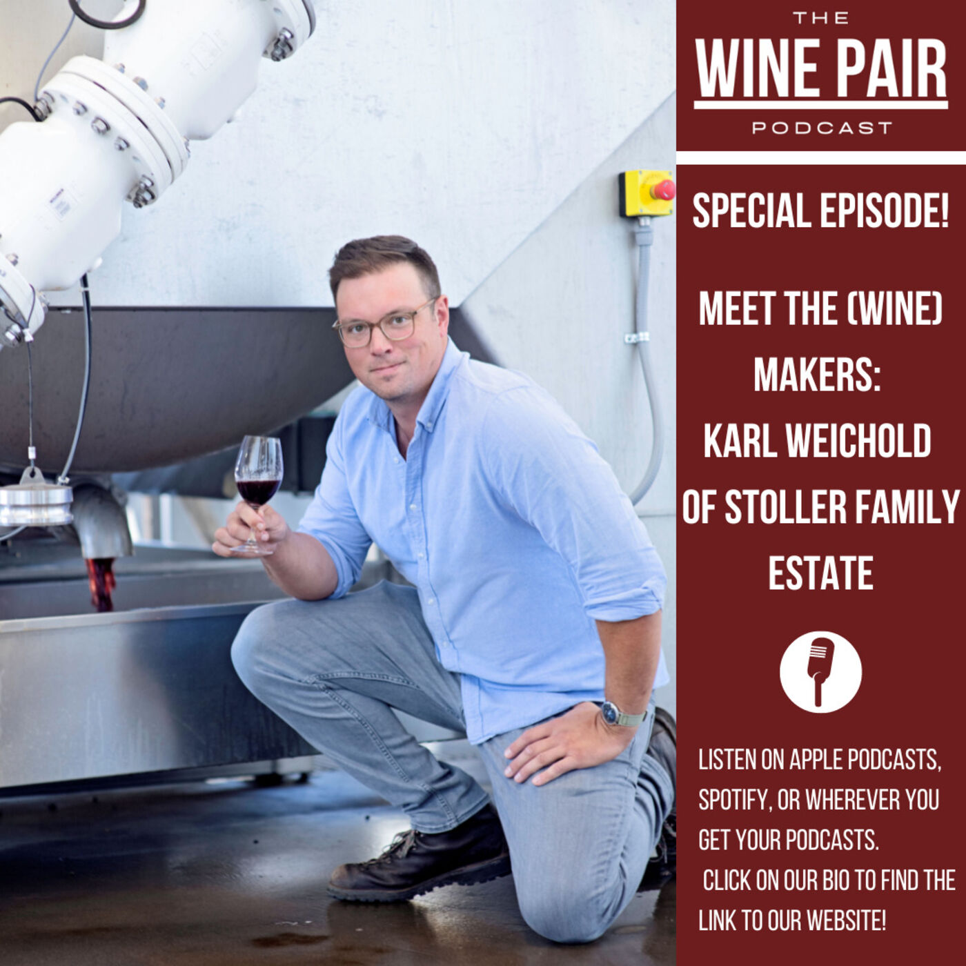 ⁣Special Episode! Meet the (Wine) Makers #4: Karl Weichold of Stoller Wines! (Oregon wines, the art and science of winemaking, juice vs. grapes, Texas wine country, mentors, cocktail wines vs. food wines)